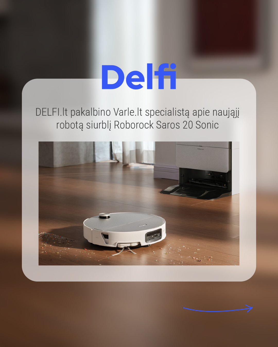Roborock Lietuva Facebook ad: DELFI.lt pakalbino Varle.lt specialistą apie naująjį…