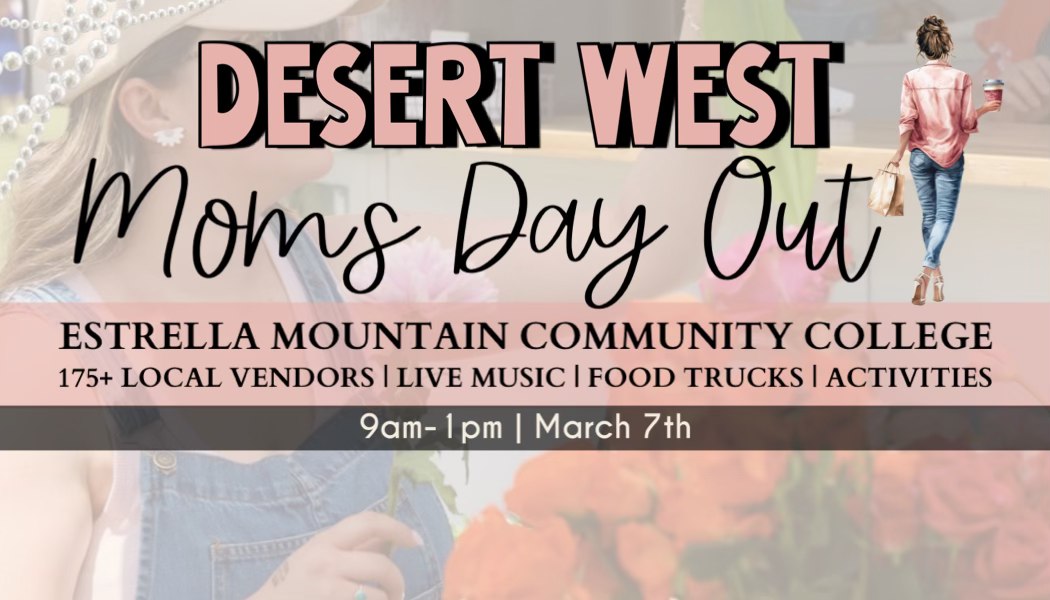Desert West Market Facebook ad: Desert West Moms Day Out Market 3/7