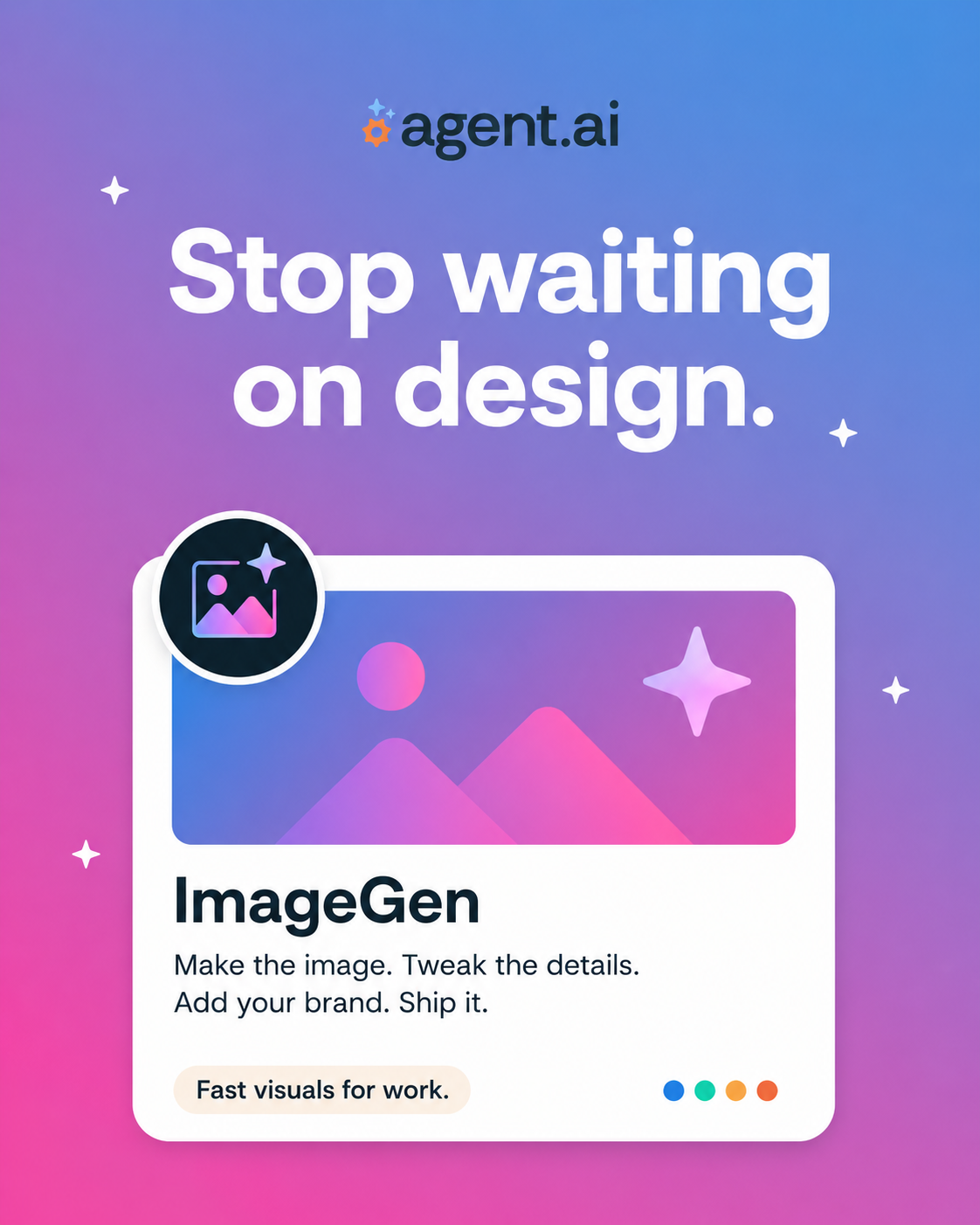 Agent.ai Facebook ad: Make the graphic already
