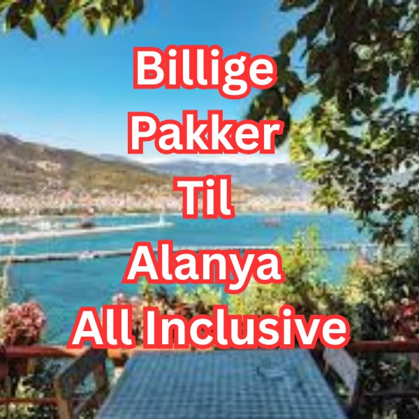Online Deals Facebook ad: Billige Pakker Til Alanya All Inclusive