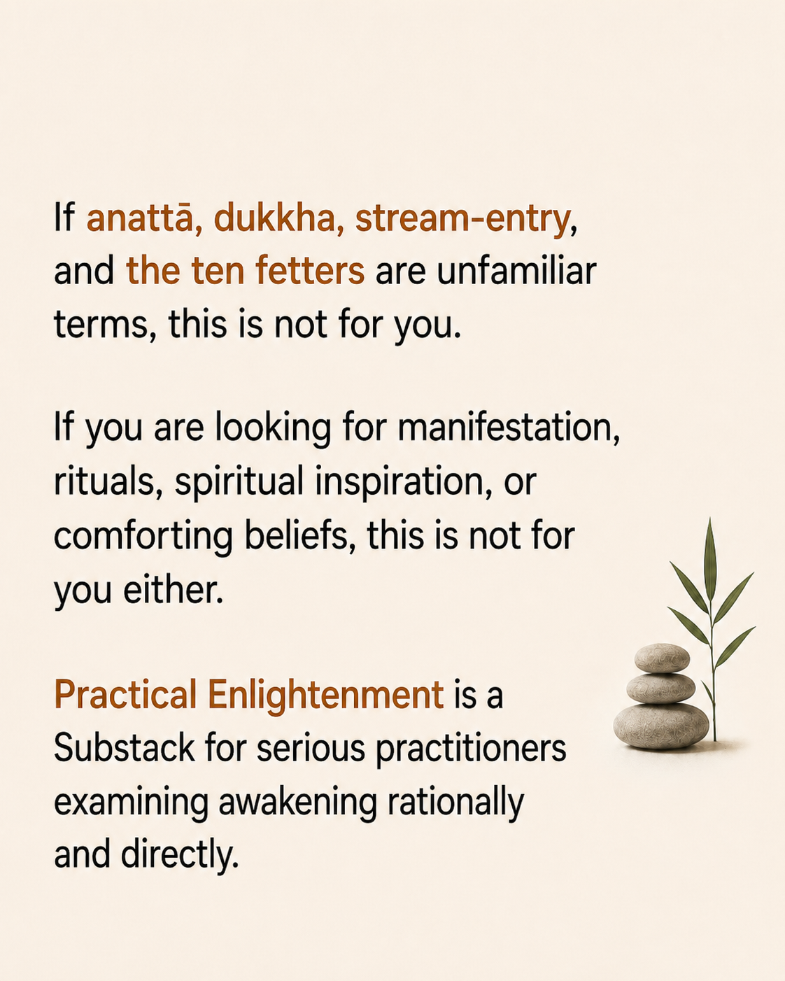 Practical Enlightenment Facebook ad: If anattā, dukkha, stream-entry, and the ten fetters…