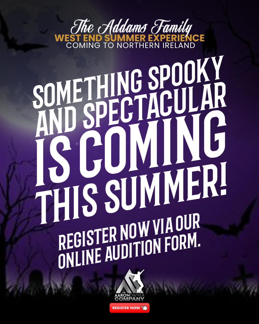 Aaron Dwyer Facebook ad: AD West End Summer Experience 2026 | The Addams Family…