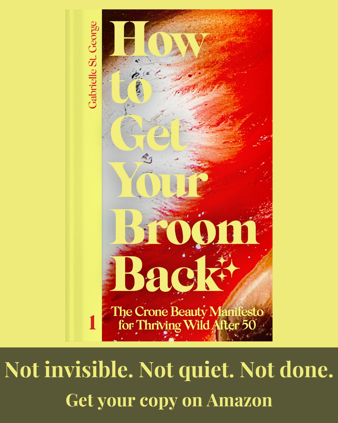 Gabrielle St.George Facebook ad: Not invisible. Not quiet. Not done