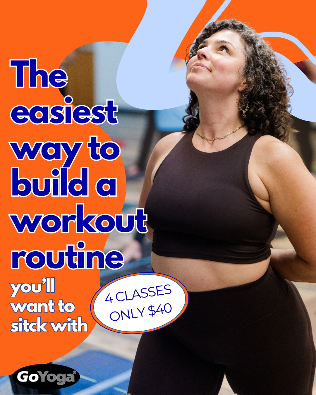 GoYoga Facebook ad: Everything You Need. One Membership.