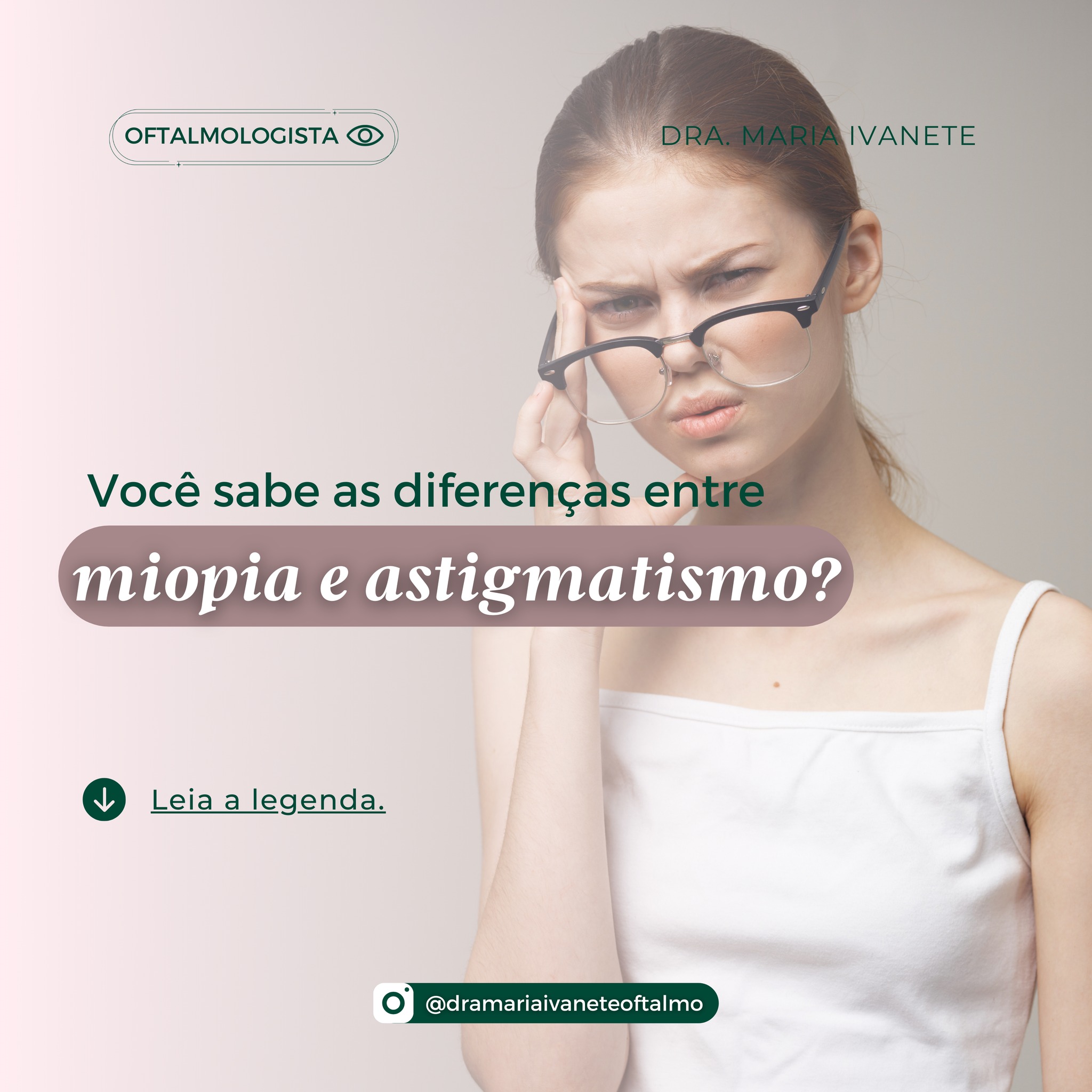 Dra Maria Ivanete Facebook ad: É comum as pessoas confundirem miopia com astigmatismo…