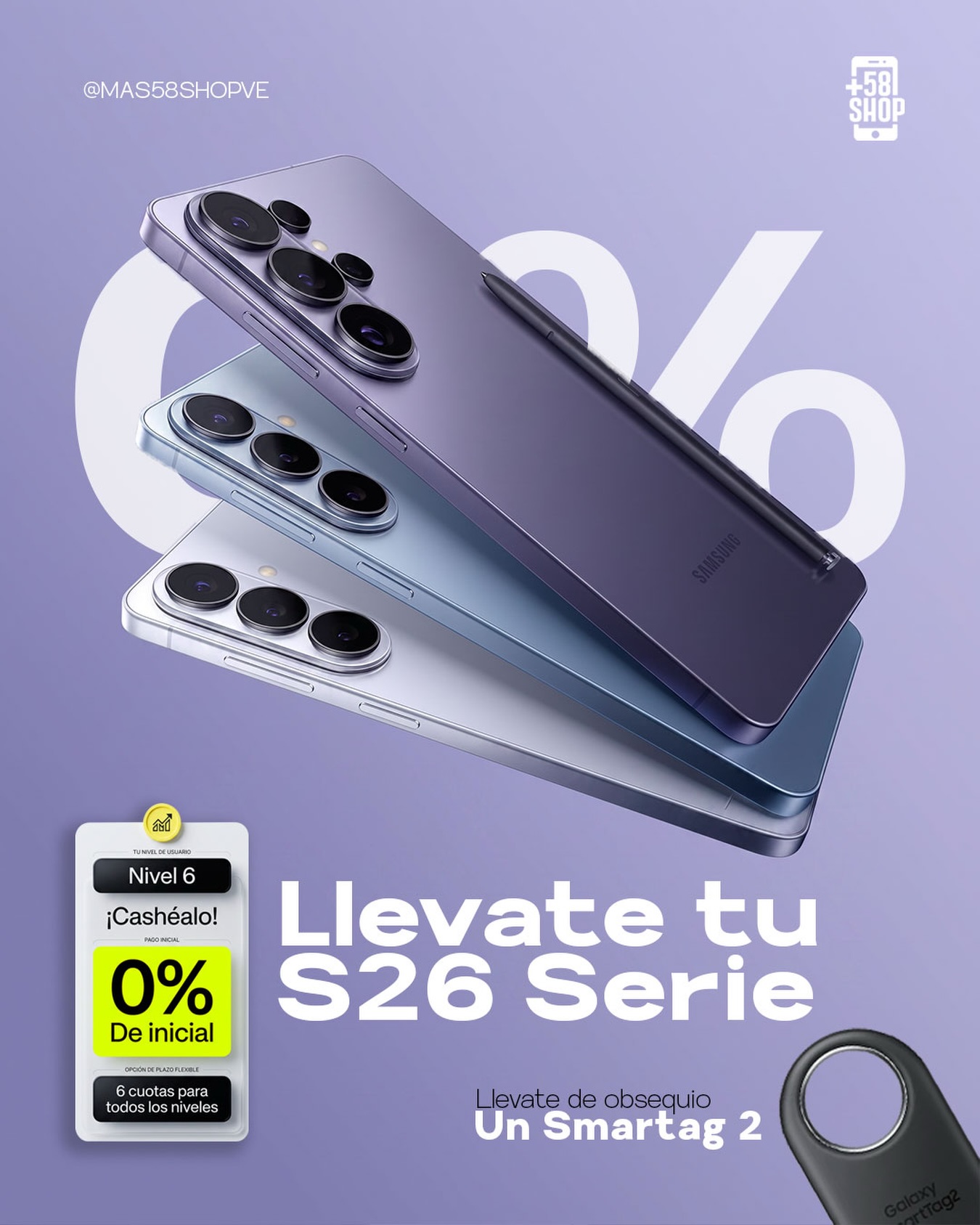 Mas58shopve Facebook ad: Tu próximo Samsung S26 con 0% de inicial…