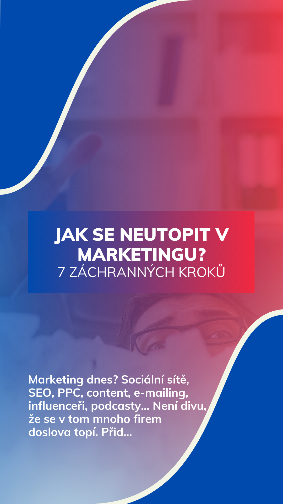 Sonet Studio Facebook ad: Jak se neutopit v marketingu? 7 záchranných kroků | Sonet…