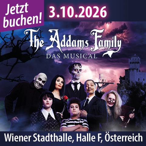 Addams Family - Musical Tour Facebook ad: The Addams Family - Das Musical @ Wiener Stadthalle /…