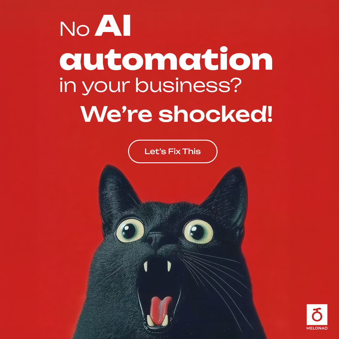 MELONAD Facebook ad: Automate Your Business with AI