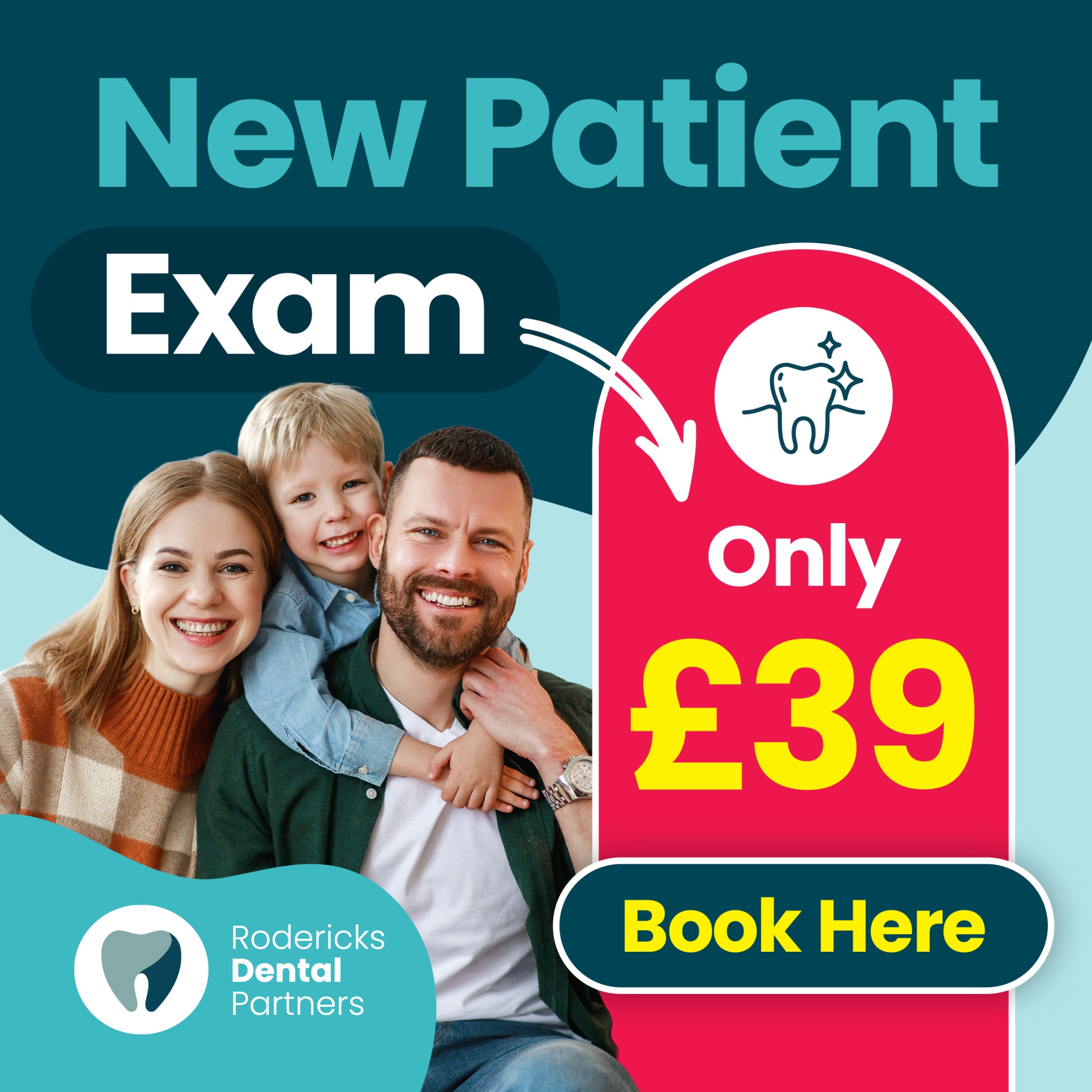 Rodericks Dental Partners Facebook ad: Dental Exam, Only £39