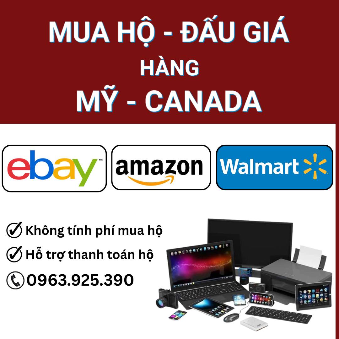 Chuyên Mua Hộ - Đấu Giá Hàng Mỹ, Canada, EU Facebook ad: NHẬN ĐẤU GIÁ, MUA HỘ HÀNG TỪ MỸ…