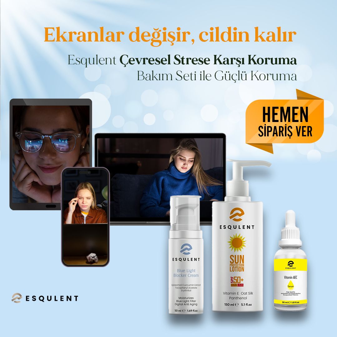 Esqulent Facebook ad: Dijital ekranlardan gelen ışık, erken yaşlanma ve leke…