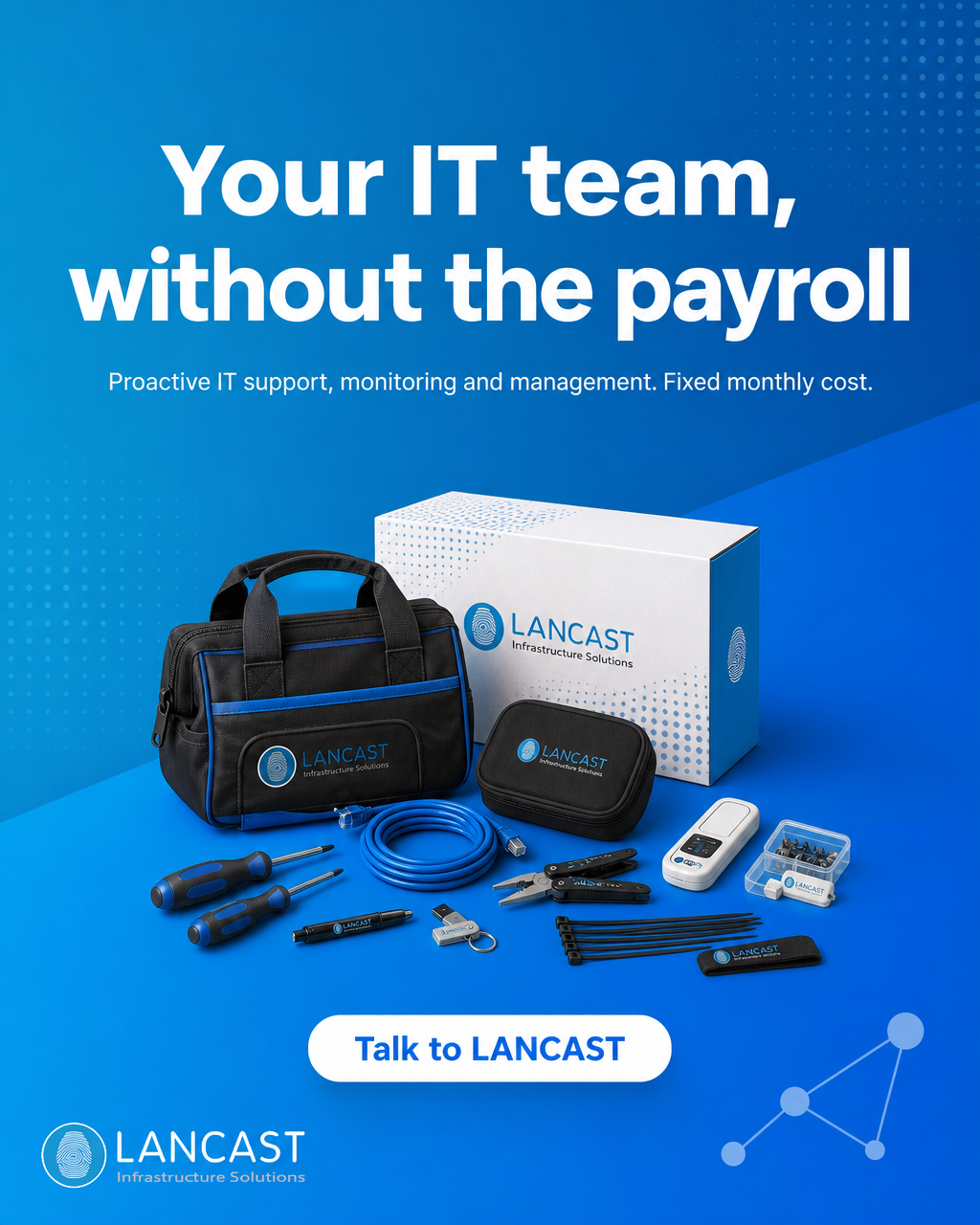 Lancast Infrastructure Solutions Facebook ad: LANCAST Network Support | Managed and IT Services | Cloud…