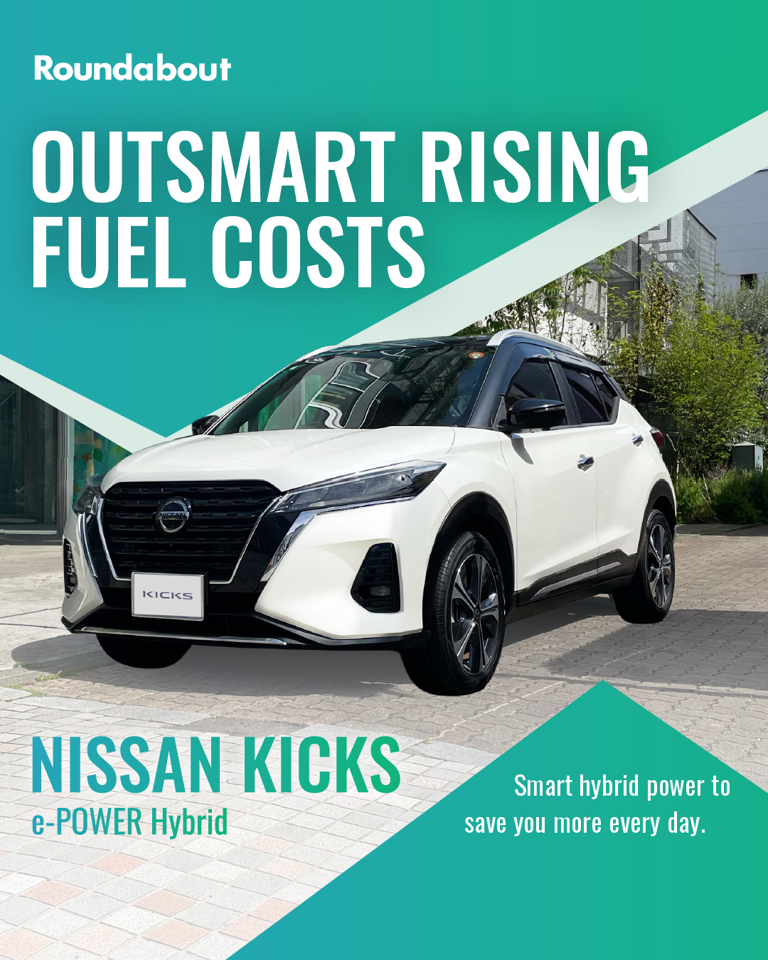 Roundabout Australia Pty Ltd Facebook ad: Hate Rising Fuel Costs? Drive KICKS e-POWER
