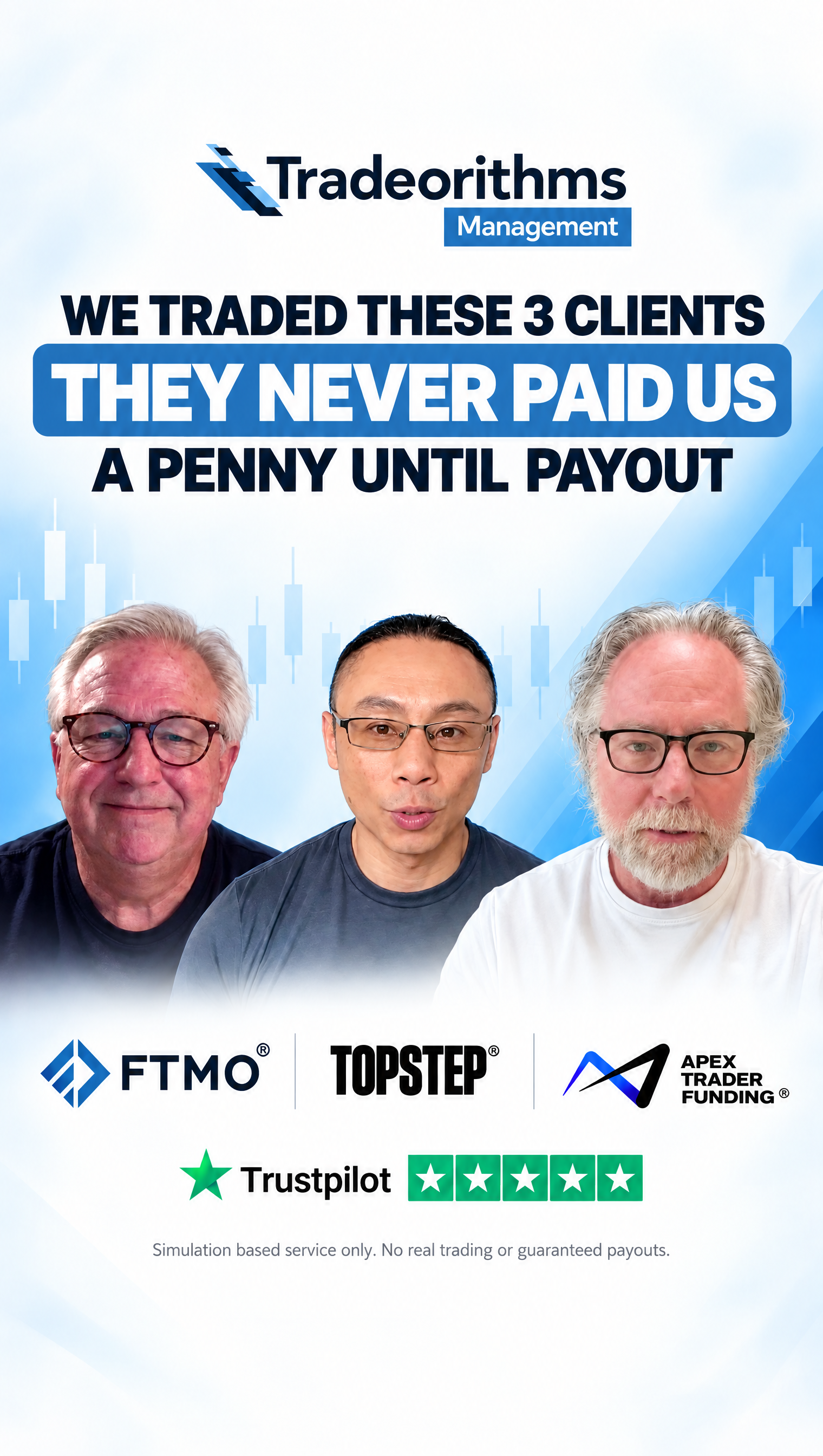 Tradeorithmsautomation Facebook ad: We Do The Trading. Pay After Payout