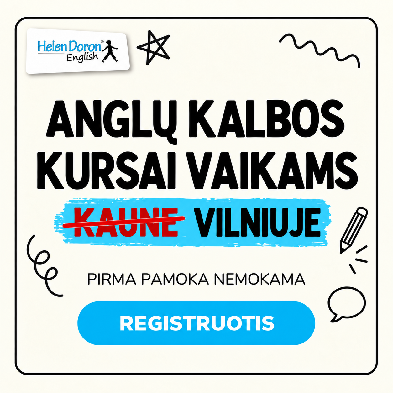 Helen Doron English Vilnius Facebook ad: Anglų kalbos kursai vaikams Naujamiestyje