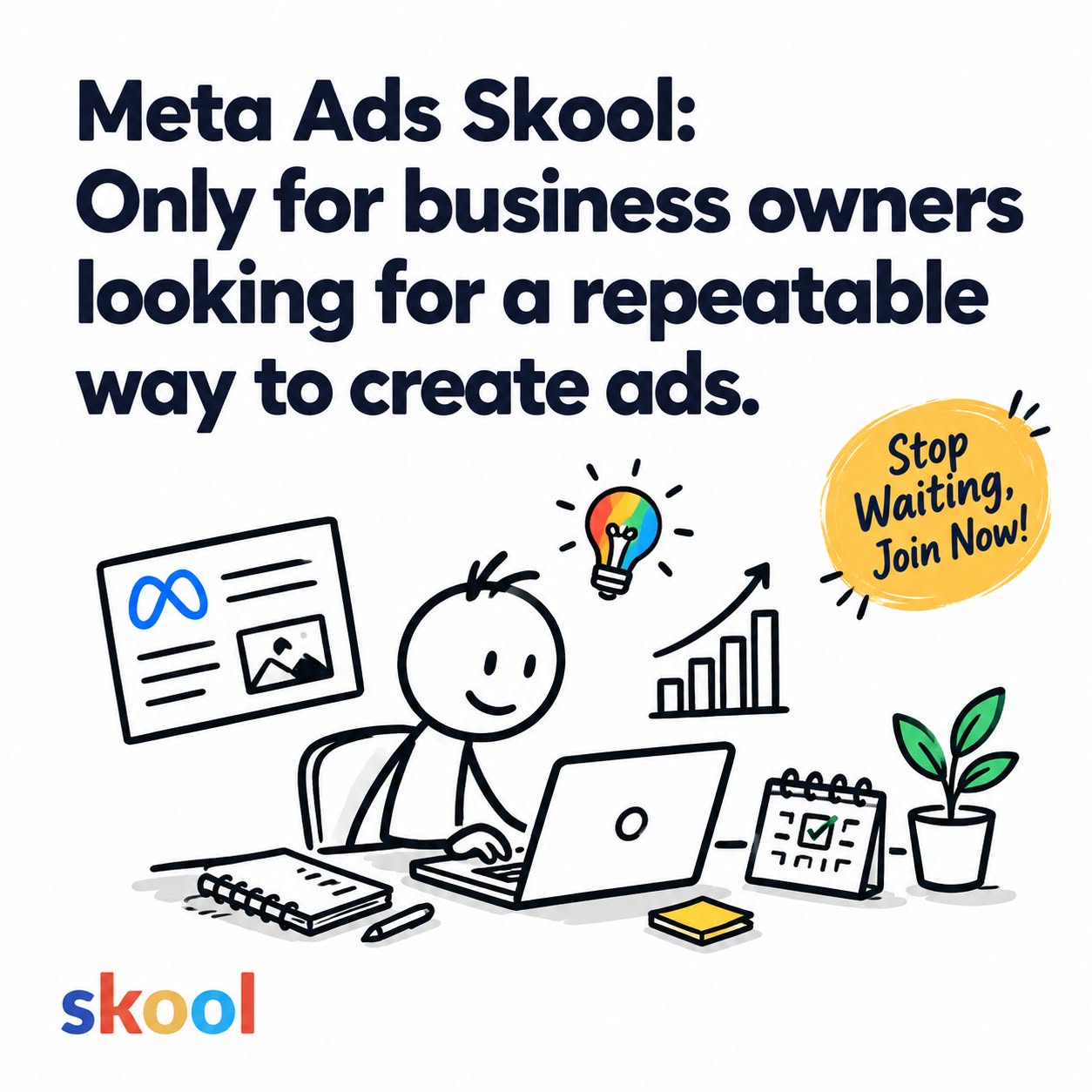 Skool Facebook ad: Stop Guessing What to Do With Meta Ads