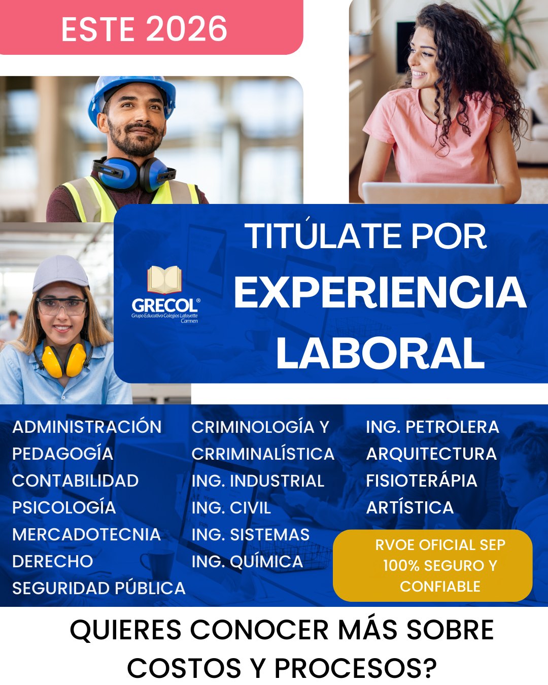 Grecol - Escuela de capacitación laboral Facebook ad: ¿Tienes años de experiencia laboral, pero aún no…