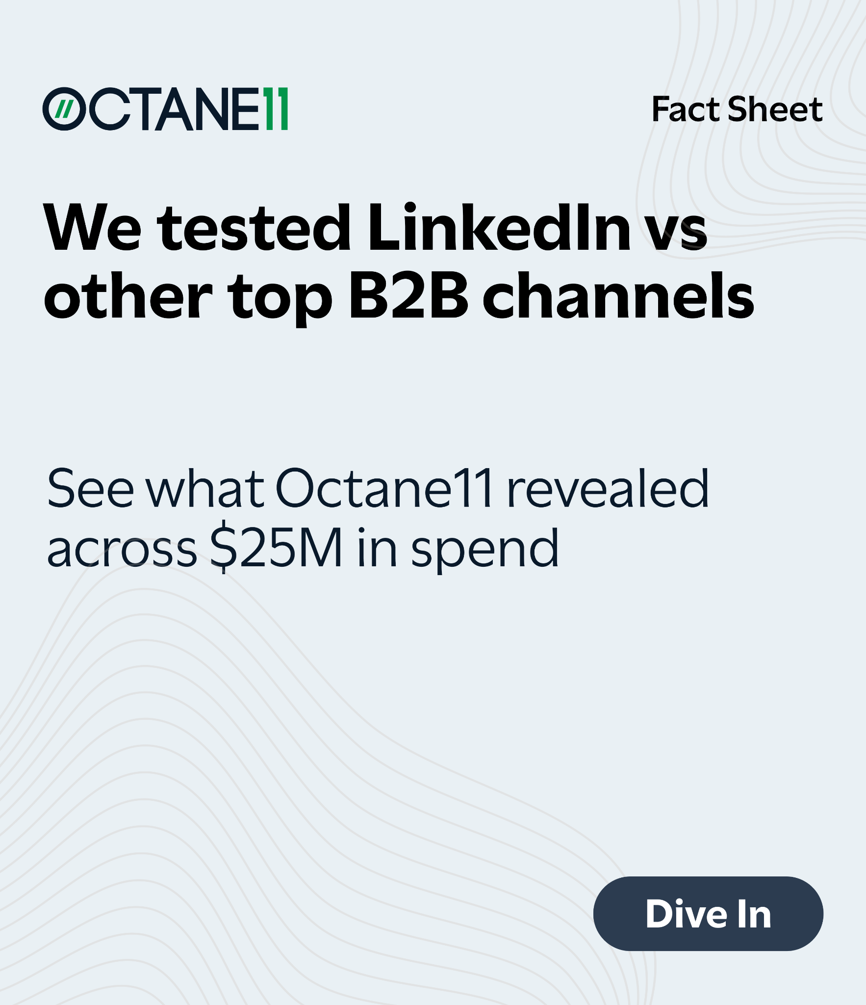Octane11 Facebook ad: LinkedIn vs every other B2B channel, the data