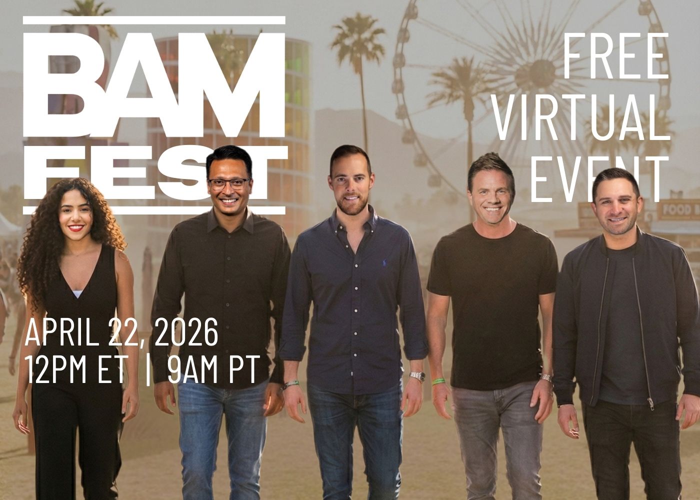 BAM Facebook ad: Free. Virtual. April 22nd. Save Your Spot.