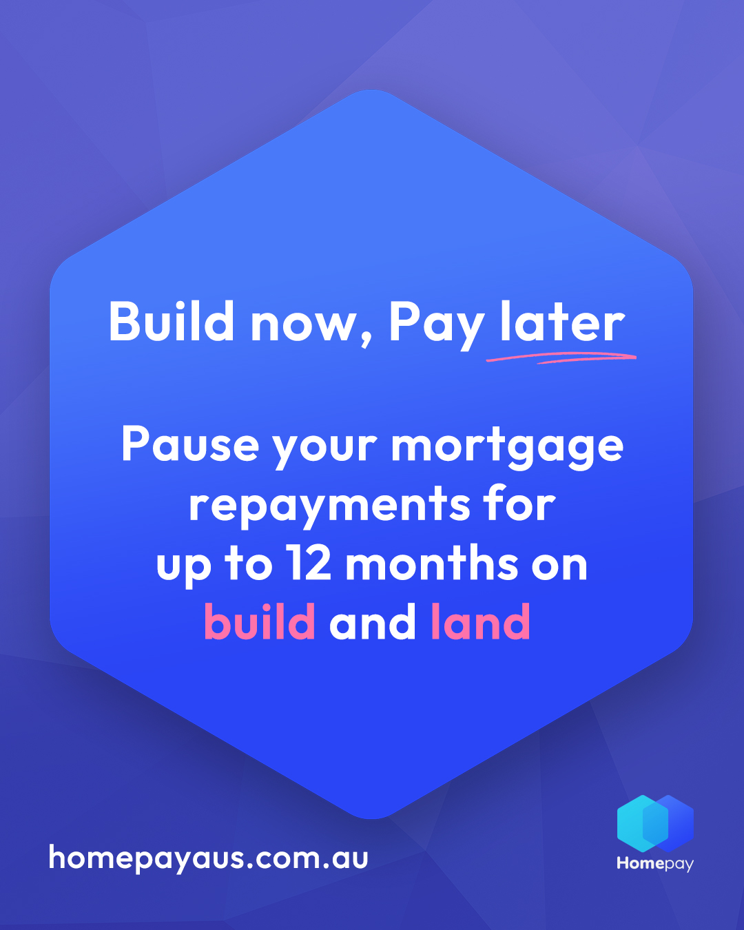 Homepay Facebook ad: Build now. Pay later