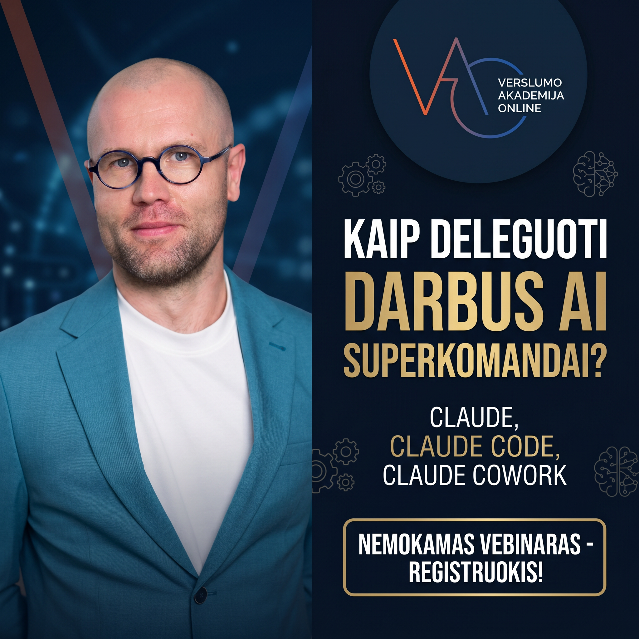 Verslumo Akademija Online Facebook ad: AI superkomanda su Claude