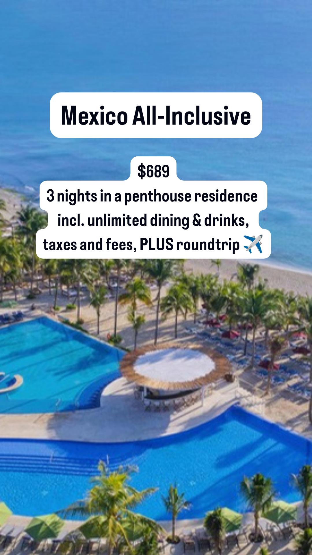 Travelzoo Facebook ad: All-inclusive Mexico penthouse trip for $689
