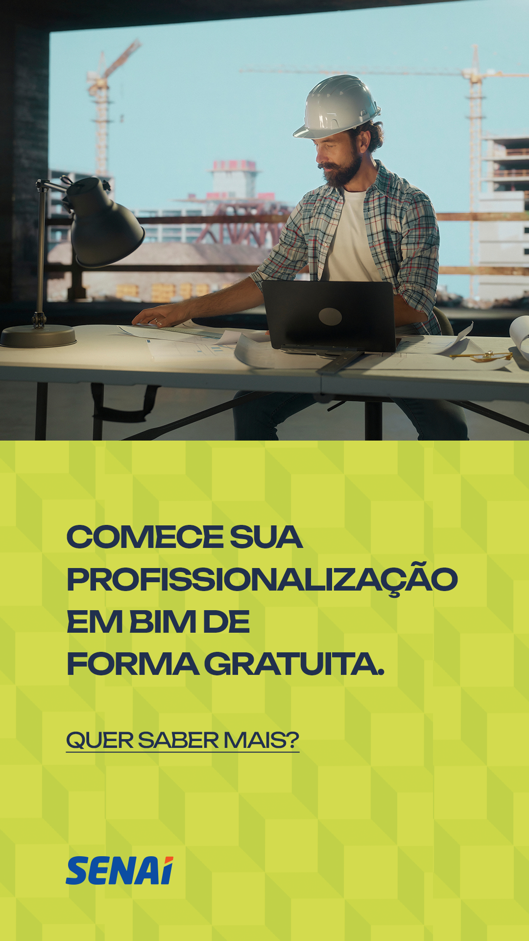 SENAI BAHIA Facebook ad: Trilhas de Aprendizagem Senai - Trilha BIM, Construção Civil