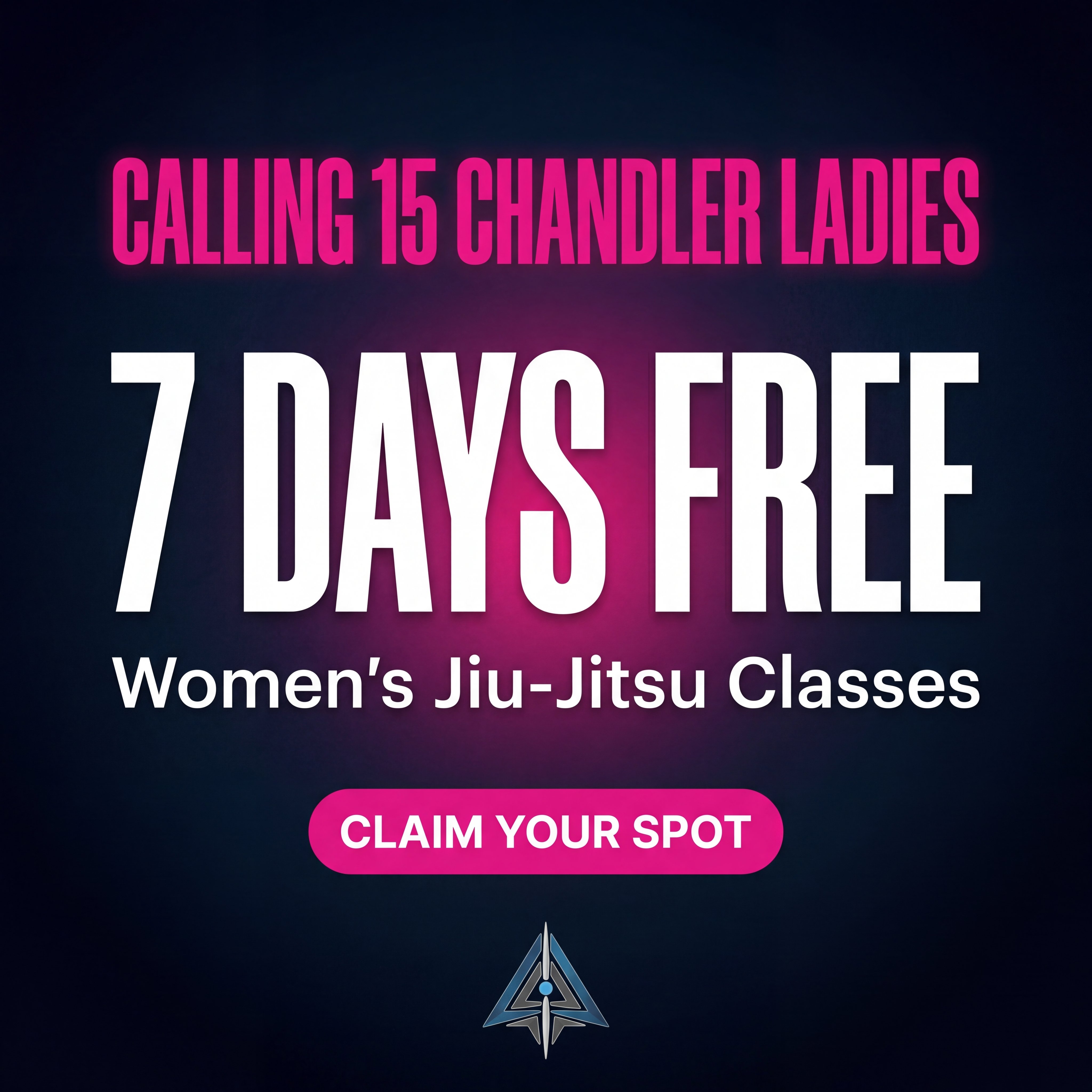 Centerline Jiu-jitsu Chandler Facebook ad: Chandler Ladies, 7 Days FREE Jiu-Jitsu