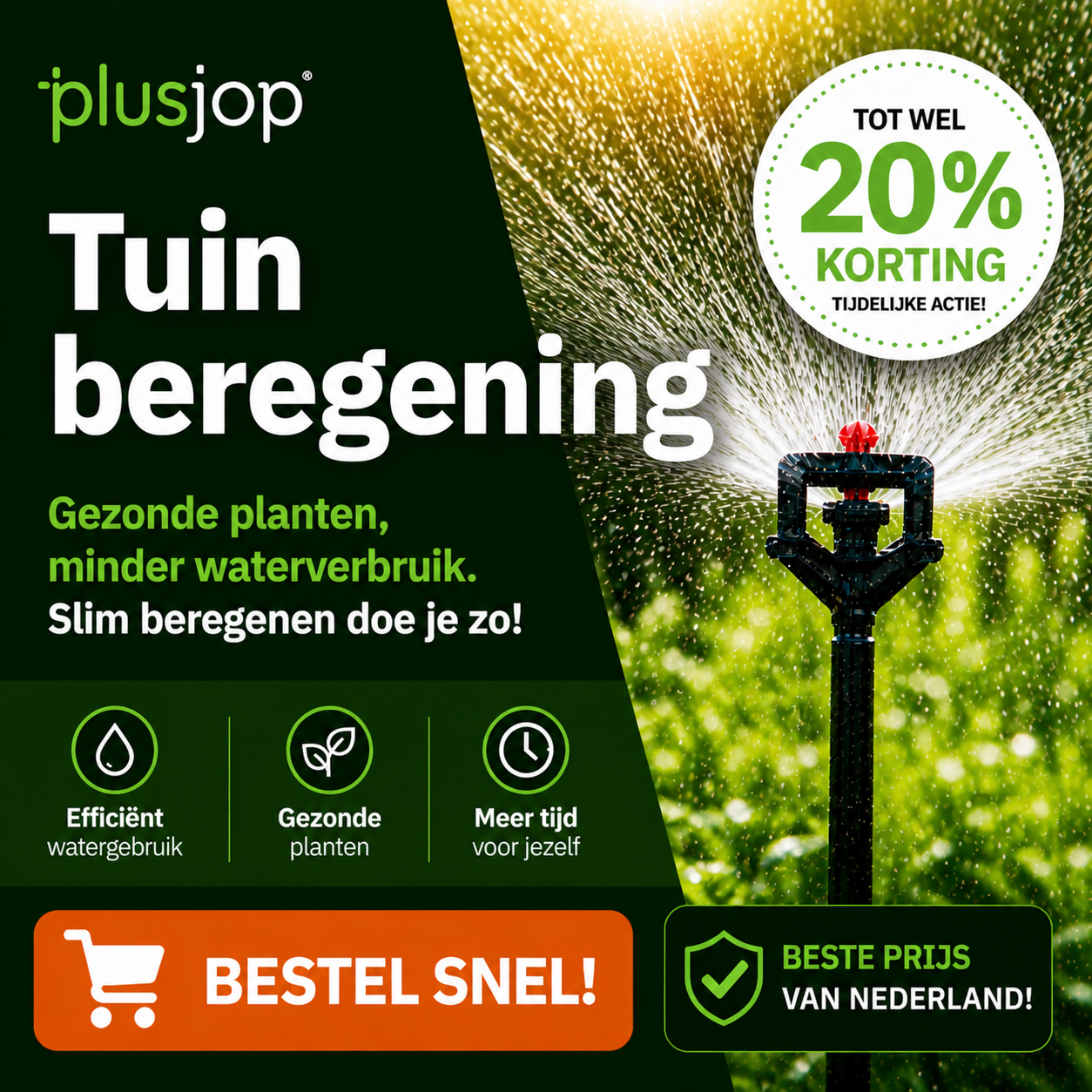 Plusjop Facebook ad: Jouw tuin, perfect bewaterd