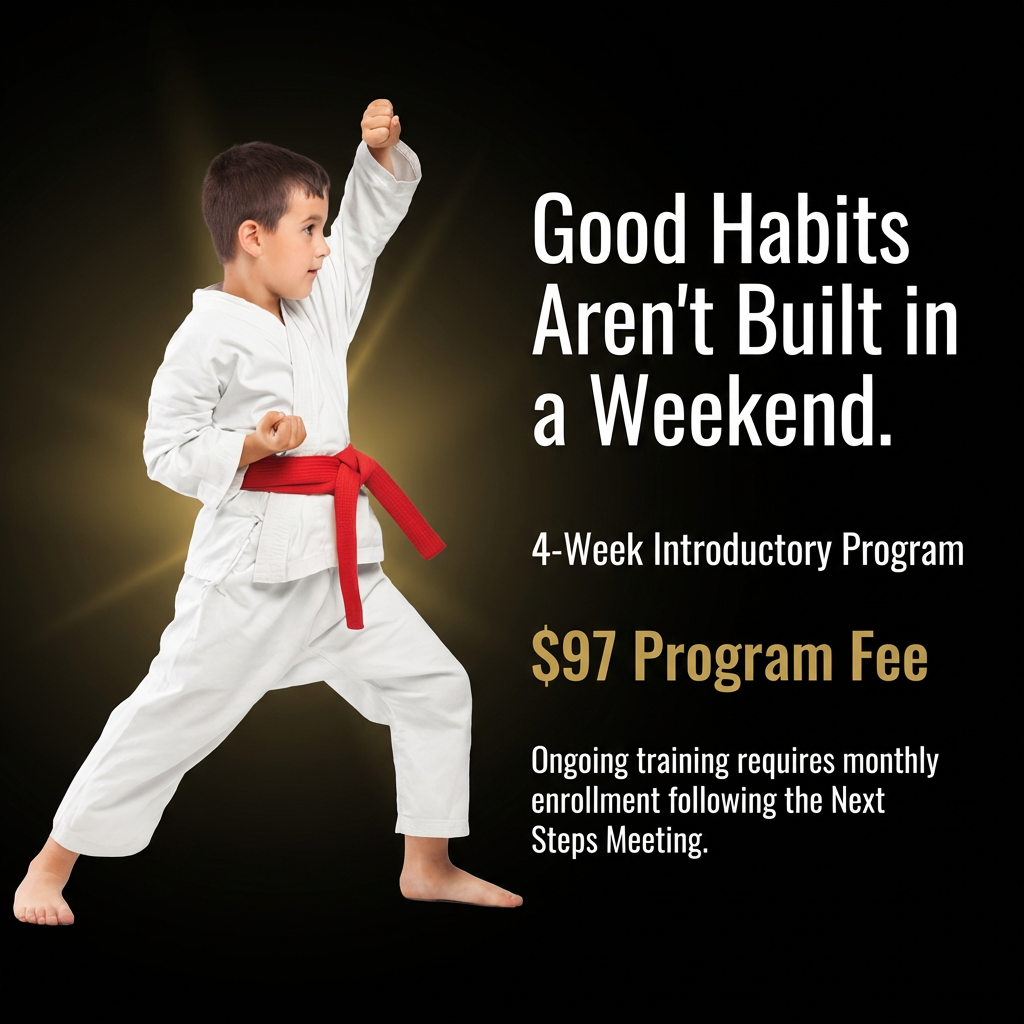 KarateBuilt Martial Arts - Grand Rapids Campus Facebook ad: Good Habits Aren't Built in a Weekend.
