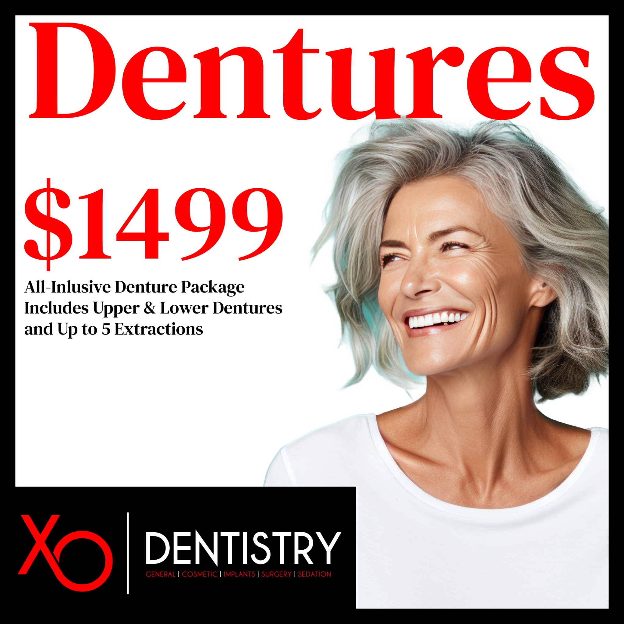 XO Dentistry, Phoenix Office Facebook ad: $1499 Denture Special