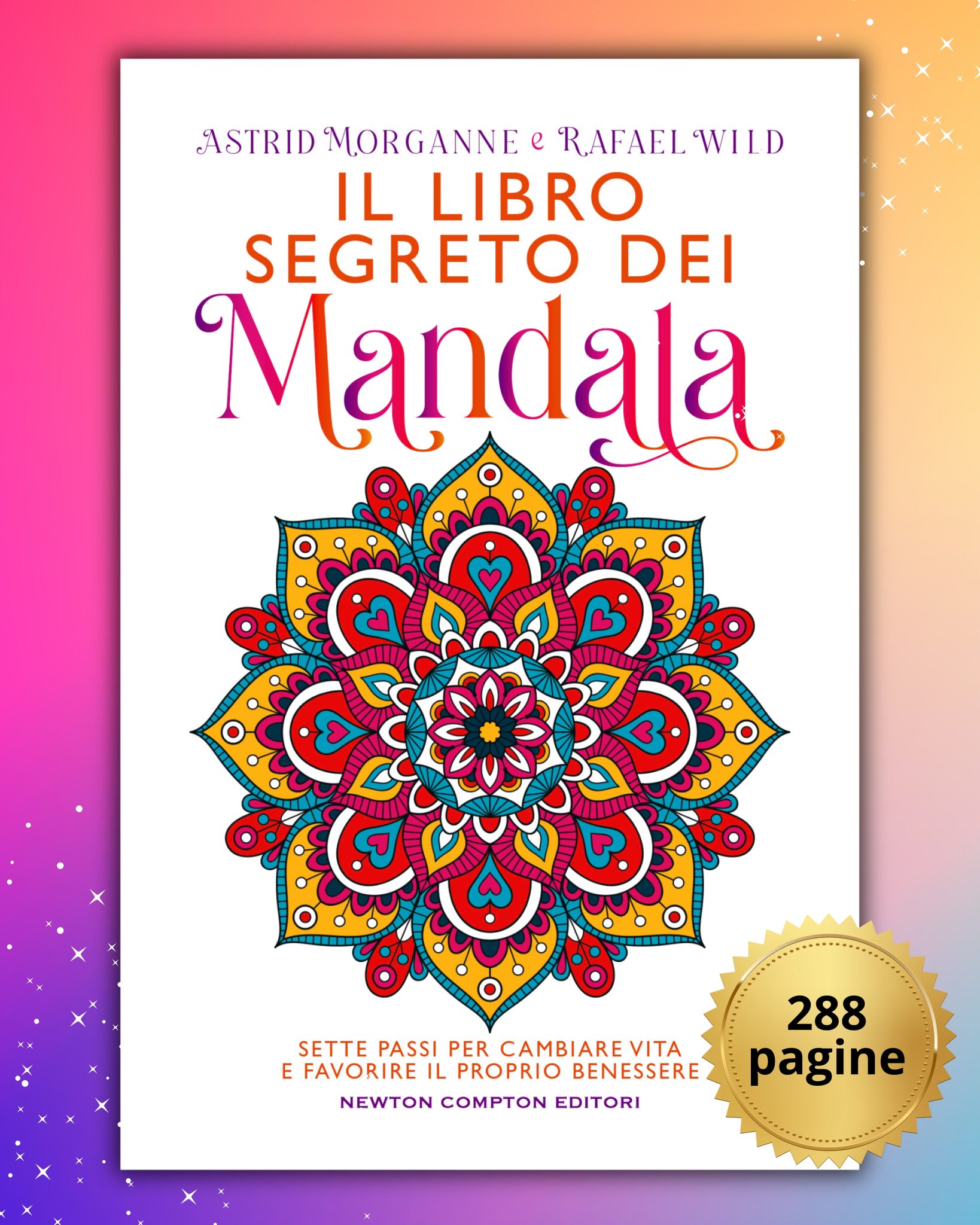 Evolutionmandala - Mandala Italia Facebook ad: Il libro segreto dei mandala. Sette passi per cambiare…