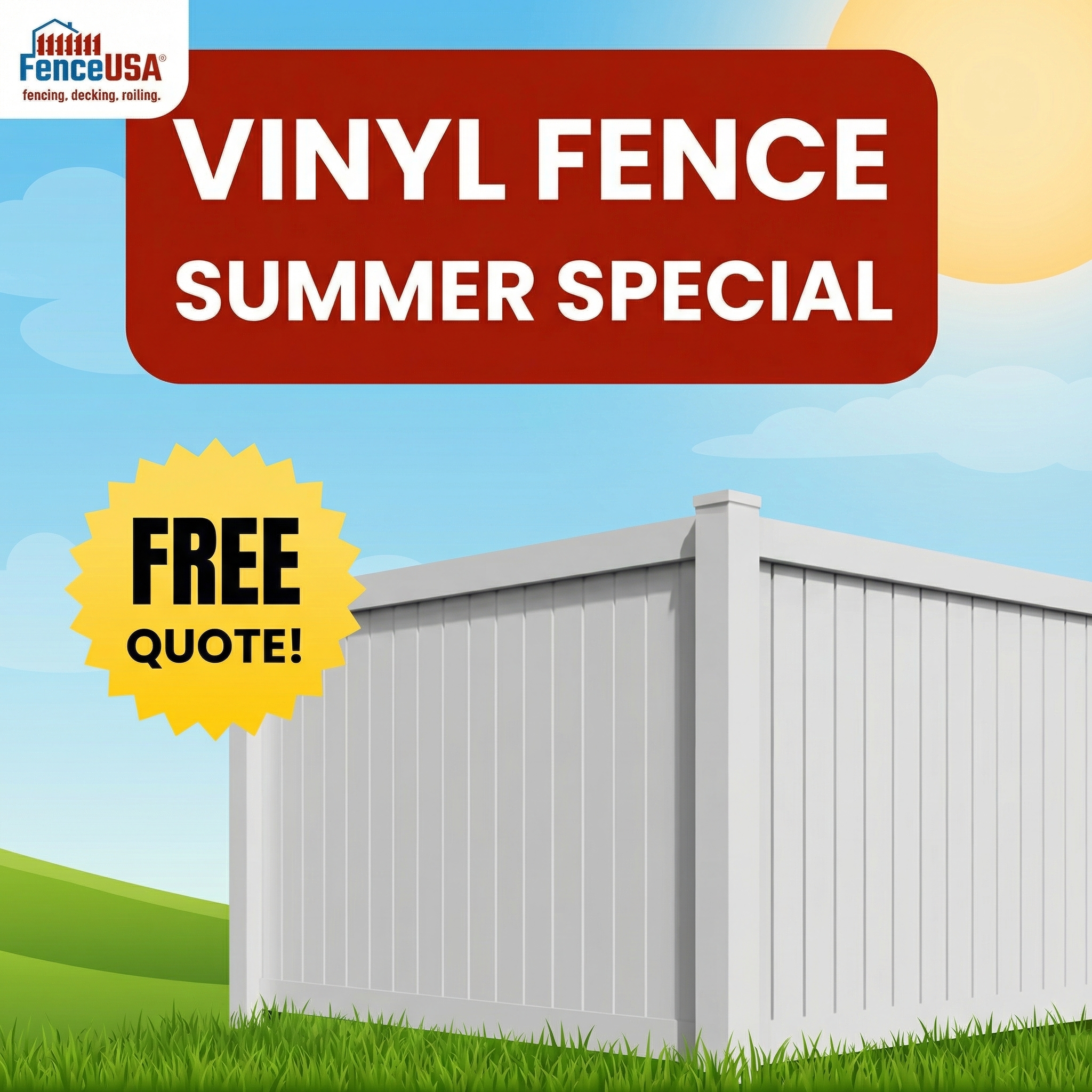 FenceUSA Facebook ad: Vinyl Fence Summer Special, FREE Quote