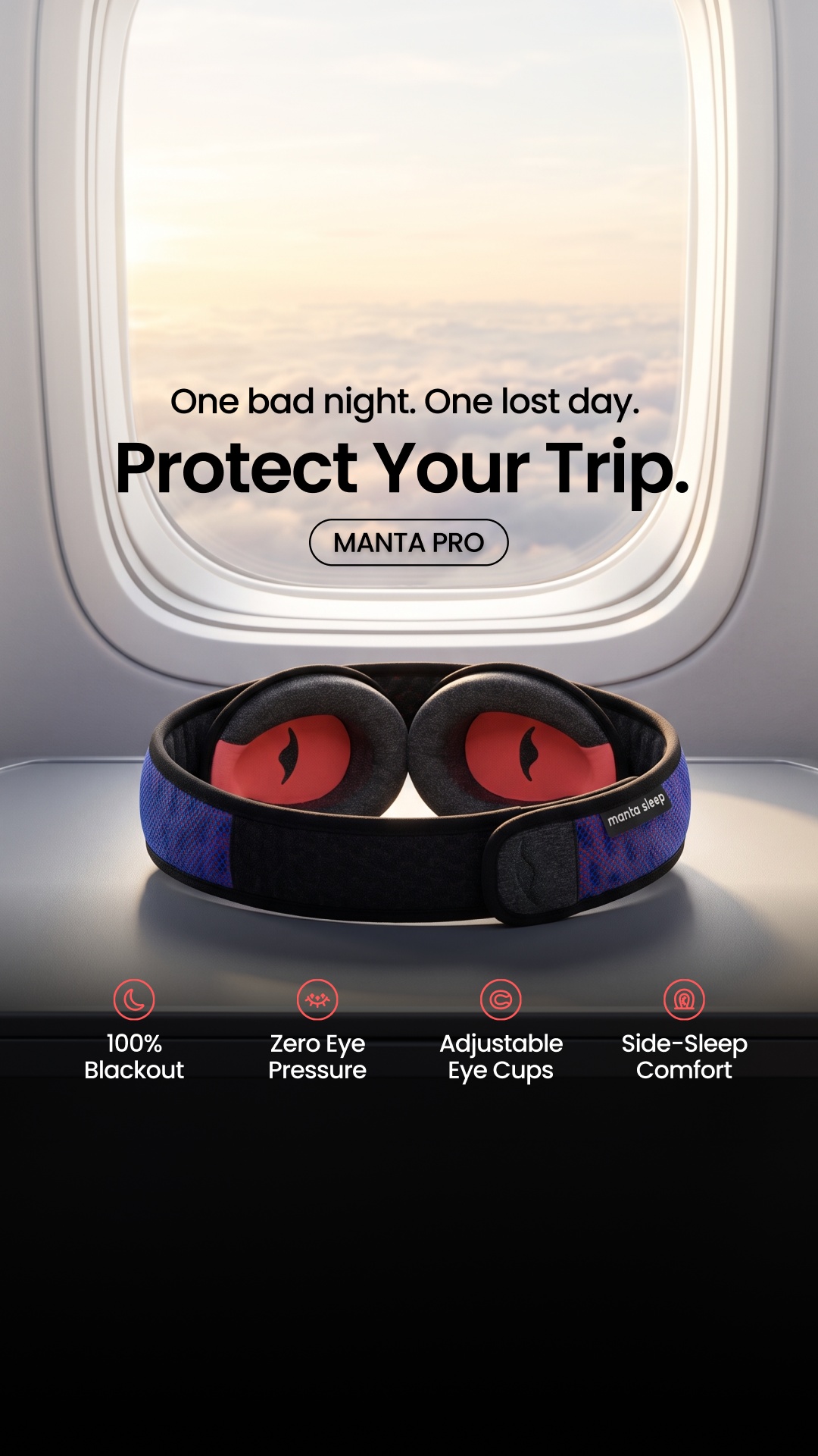 Manta Sleep Facebook ad: Protect Your Sleep. Enjoy the Trip.