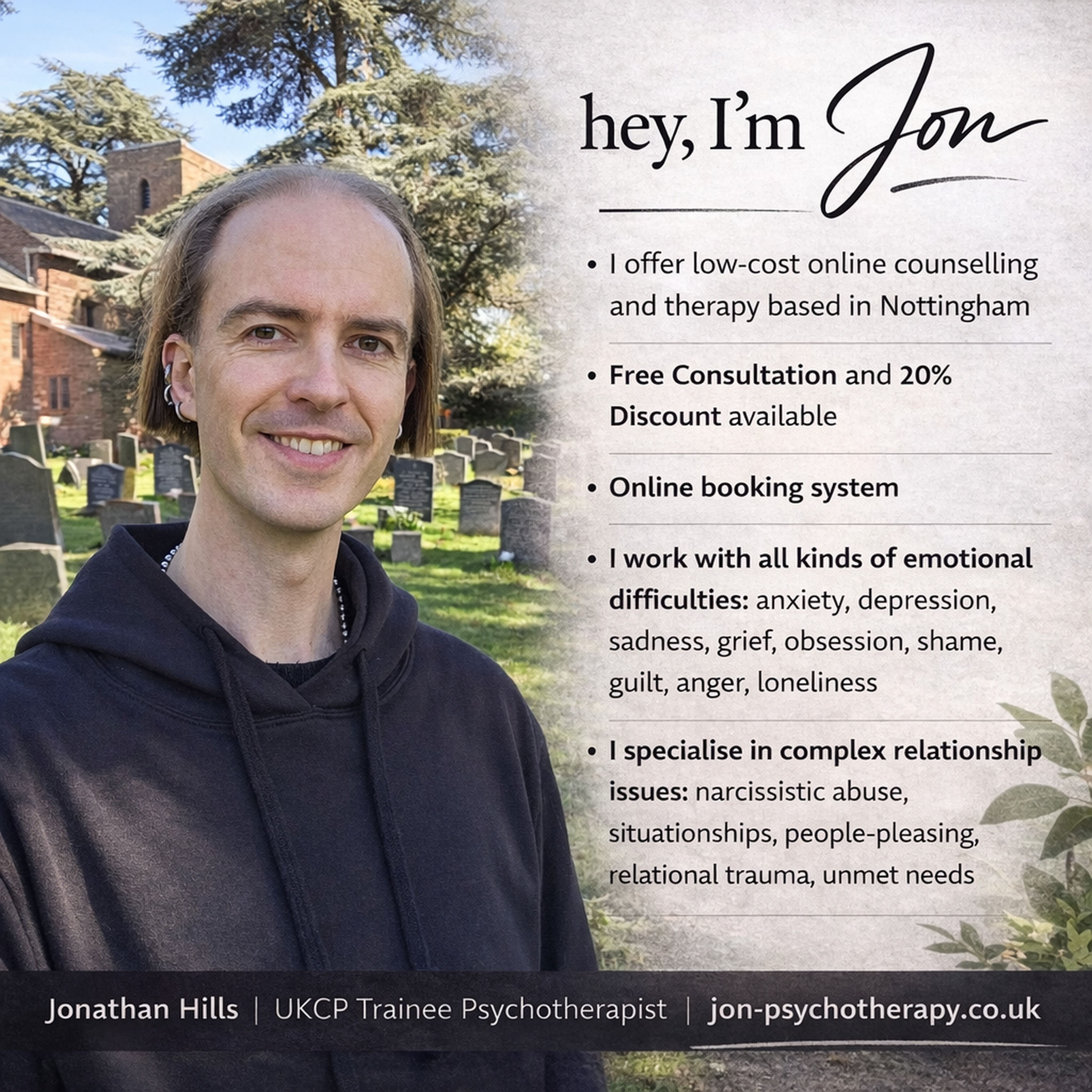 Jonathan Hills UKCP Trainee Psychotherapist Facebook ad: Low-cost online counselling & therapy based in Nottingham…
