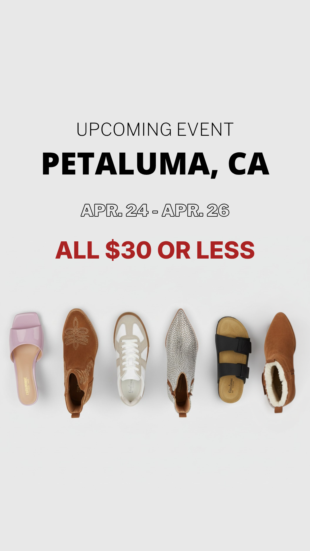Shoe Selloff Event Facebook ad: Shoe Selloff Event | All shoes $30 or less | Petaluma, CA
