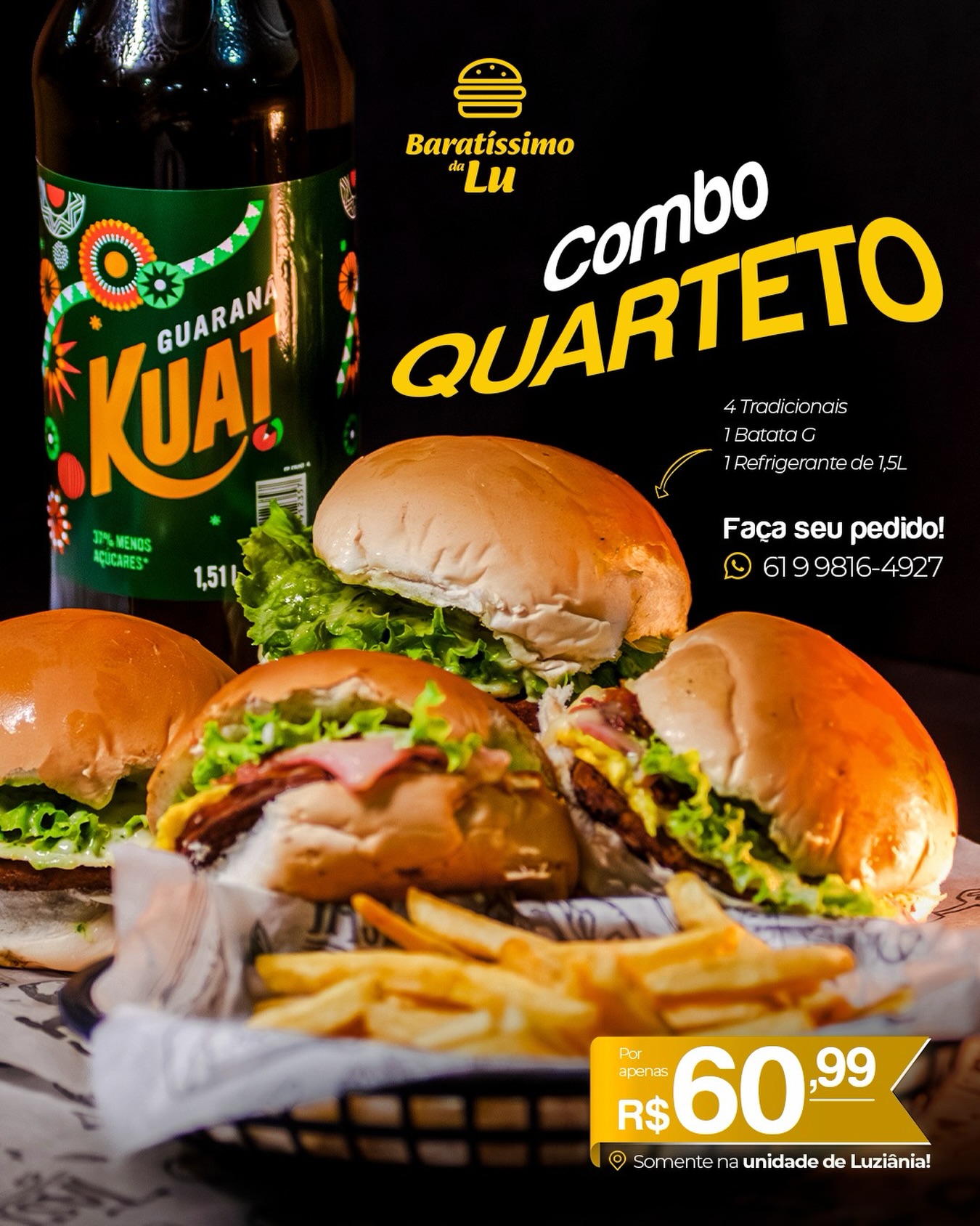 Baratíssimo da Lu - Luziânia Facebook ad: Combo Quarteto: a solução perfeita para dividir.