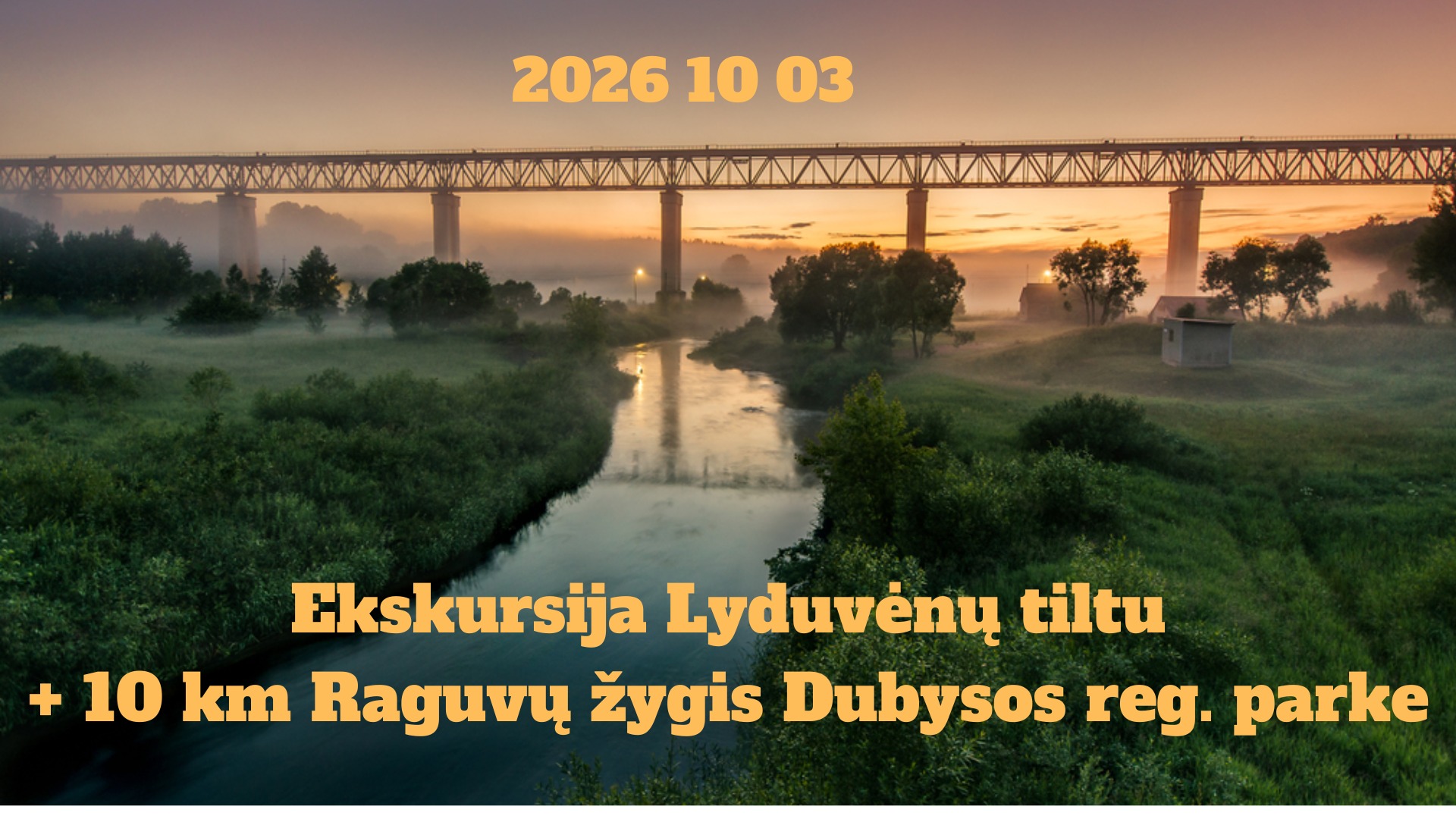 Kauno Šiaurietiškojo Ėjimo Klubas Facebook ad: Ekskursija Lyduvėnų tiltu + 10 km Raguvų tako žygis…