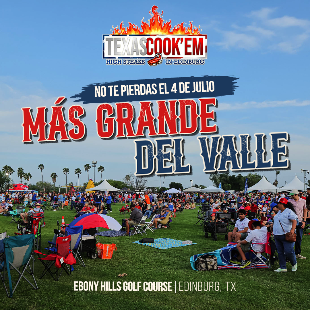 Texas Cook'em: High Steaks in Edinburg Facebook ad: No te puedes perder esta celebración de 4 de julio