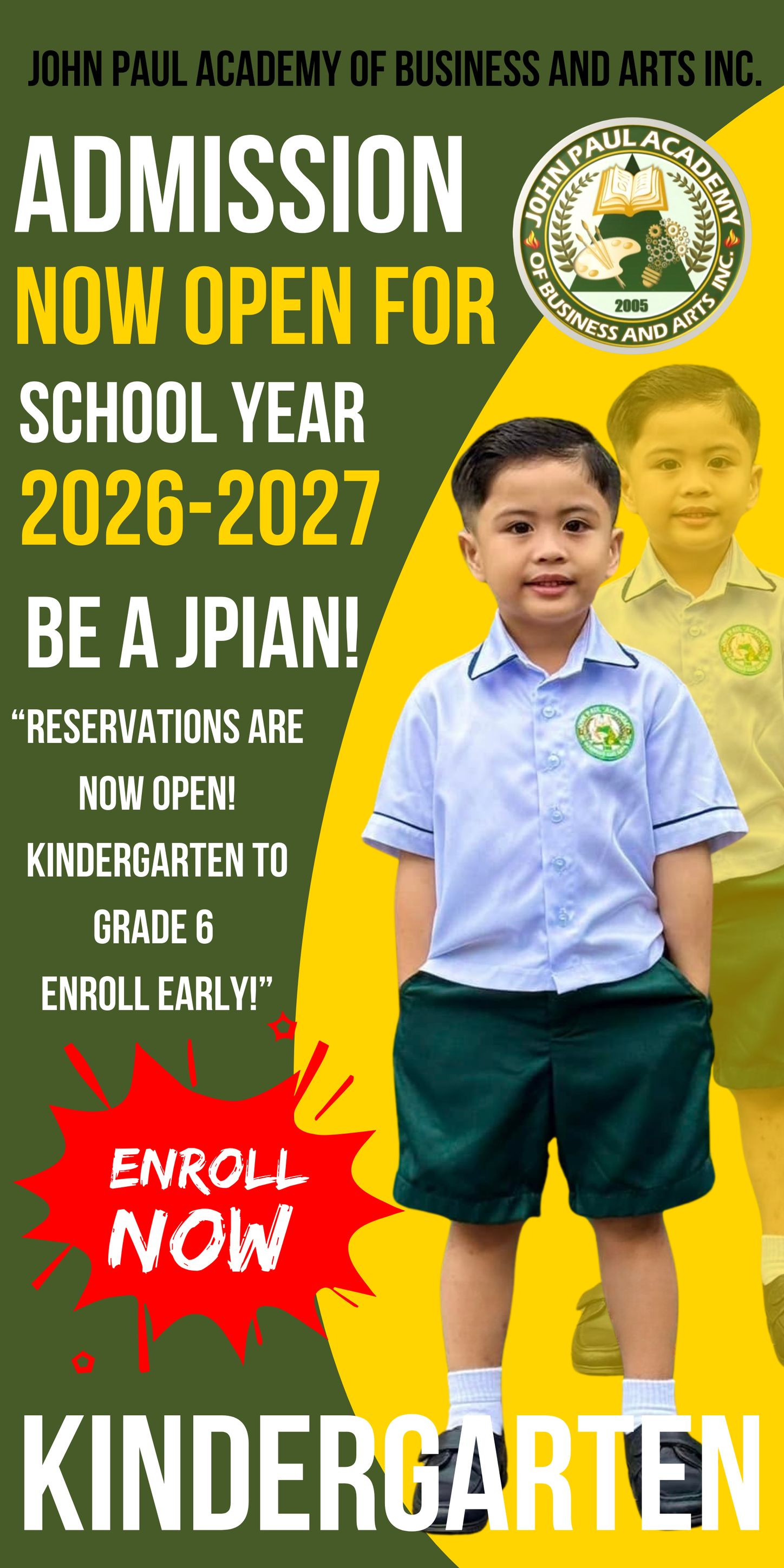 John Paul Academy of Business and Arts Inc. Facebook ad: Early Enrollment Now Open!