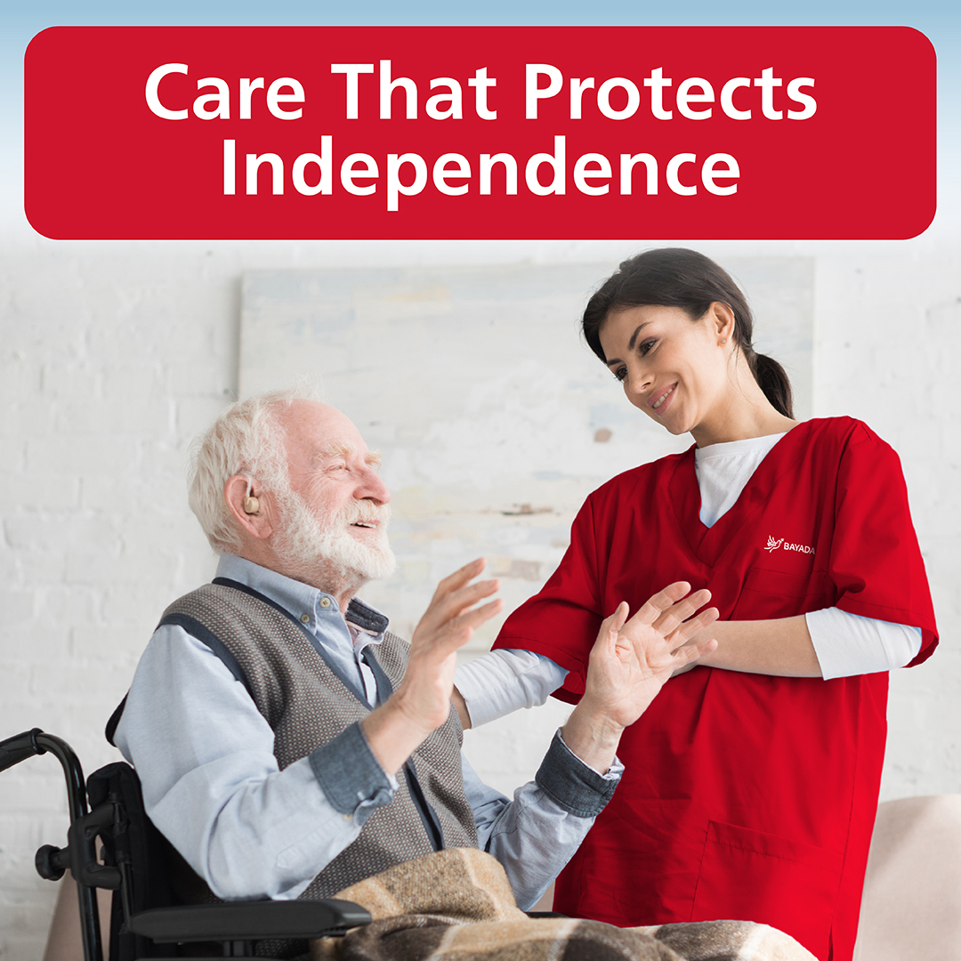 BAYADA Home Health Care Facebook ad: Care That Protects Independence.