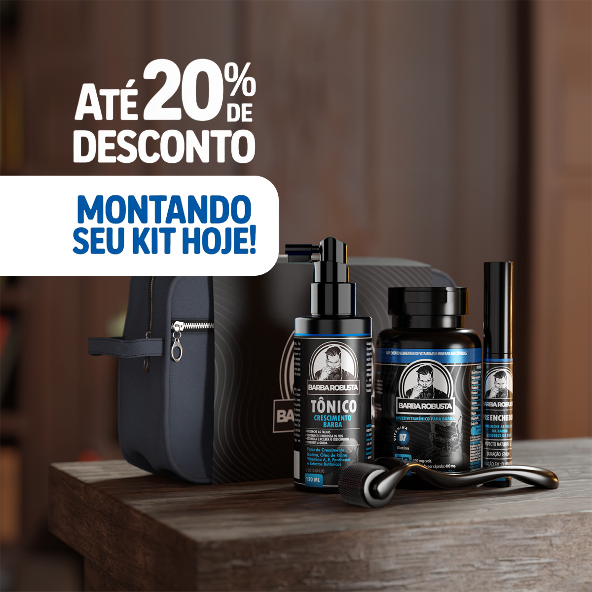 Barba Robusta Facebook ad: Até 20% OFF Montando seu Kit!