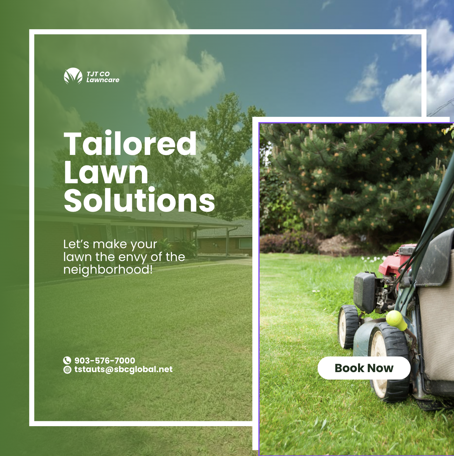 TjT CO LAWN CARE Facebook ad: Call (903) 576-7000 for expert lawn care