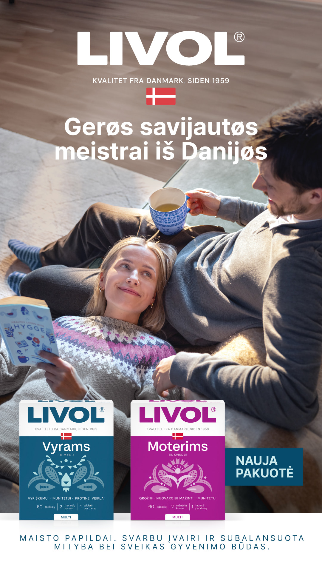 Livol vitaminai Facebook ad: LIVOL. Geros savijautos meistrai iš Danijos.