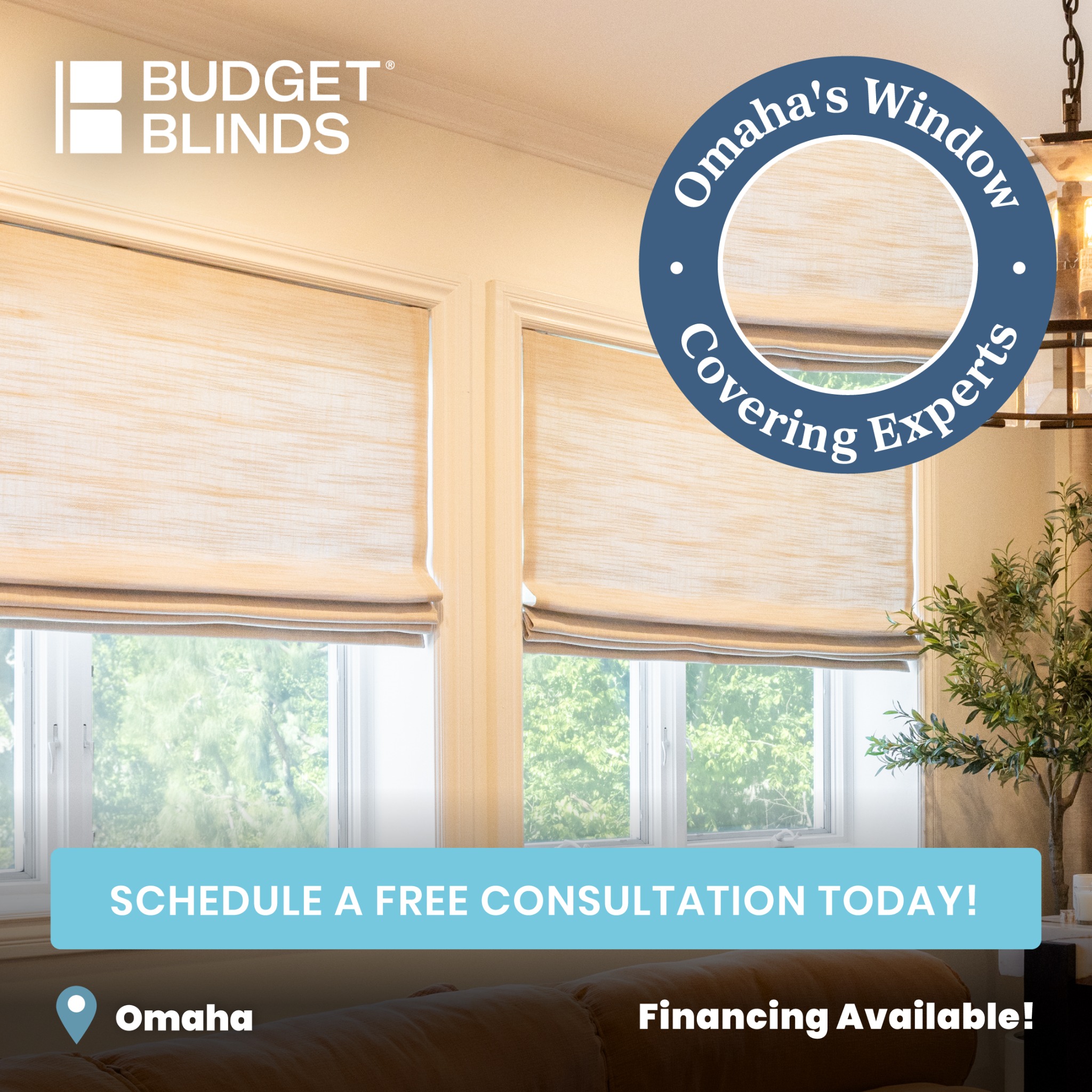 Budget Blinds Of Omaha Central Facebook ad: Designed For Your Home, By You