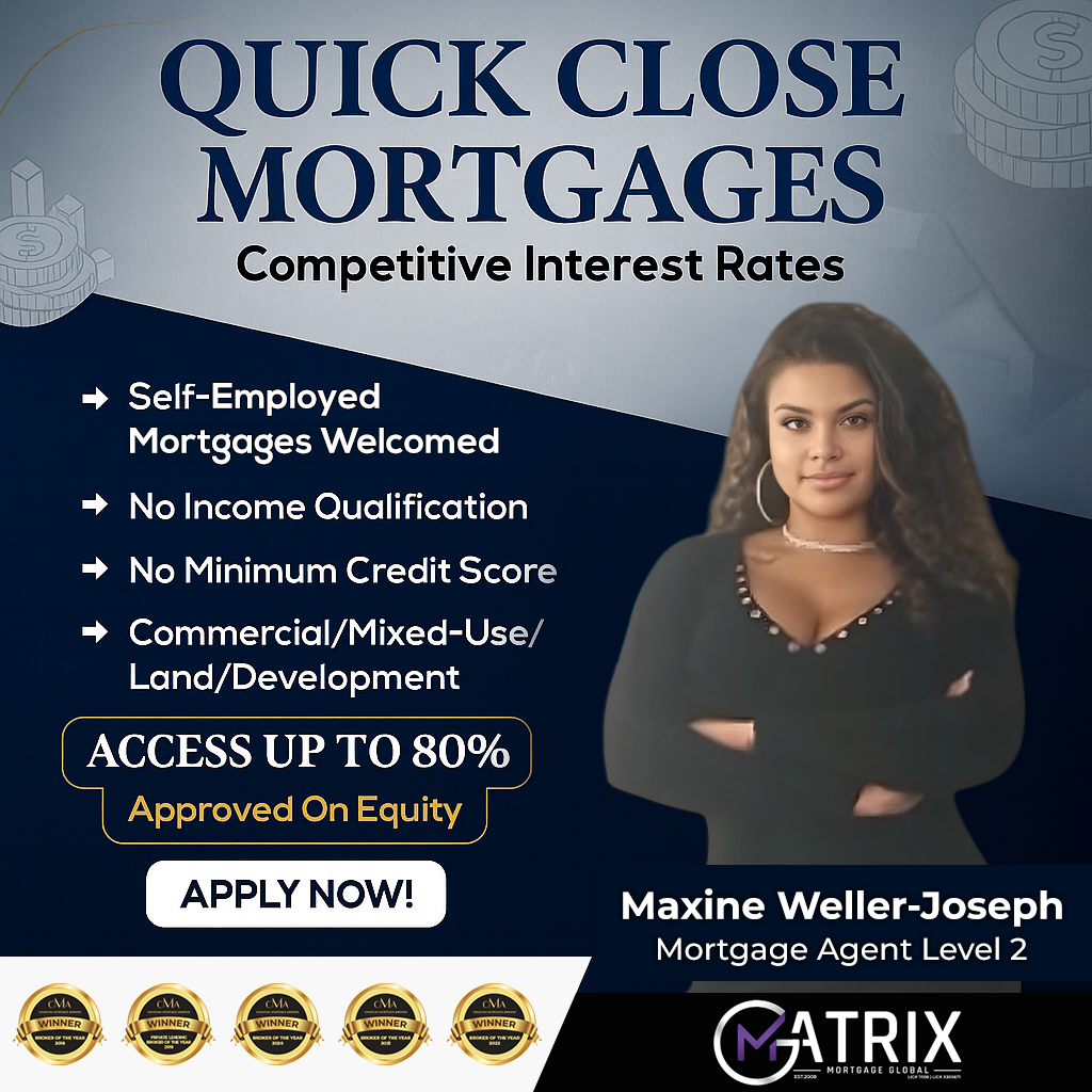 Maxine Weller-Joseph - Mortgage Agent Level 2 at Matrix Mortgage Global Facebook ad