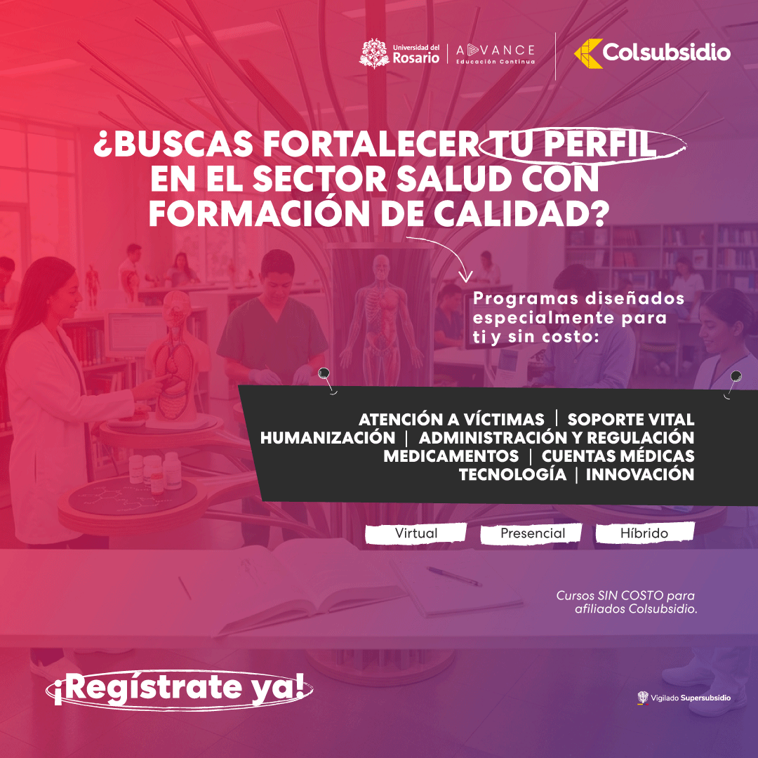 Educación Continua y Consultoría U. Rosario Facebook ad: SIN COSTO para afiliados a Colsubsidio.