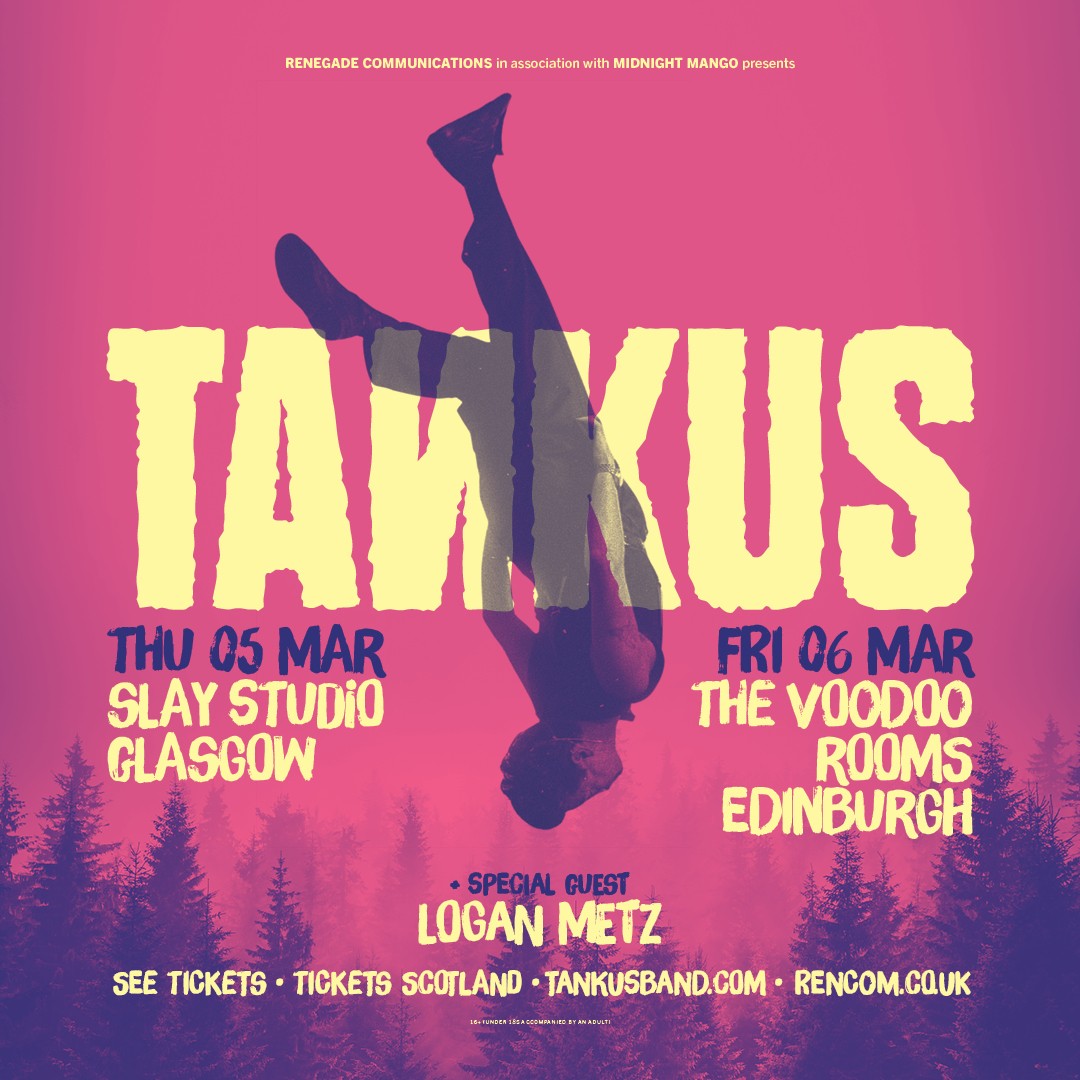 Renegade Communications Facebook ad: Tankus / The Voodoo Rooms / Edinburgh / 06.03.26