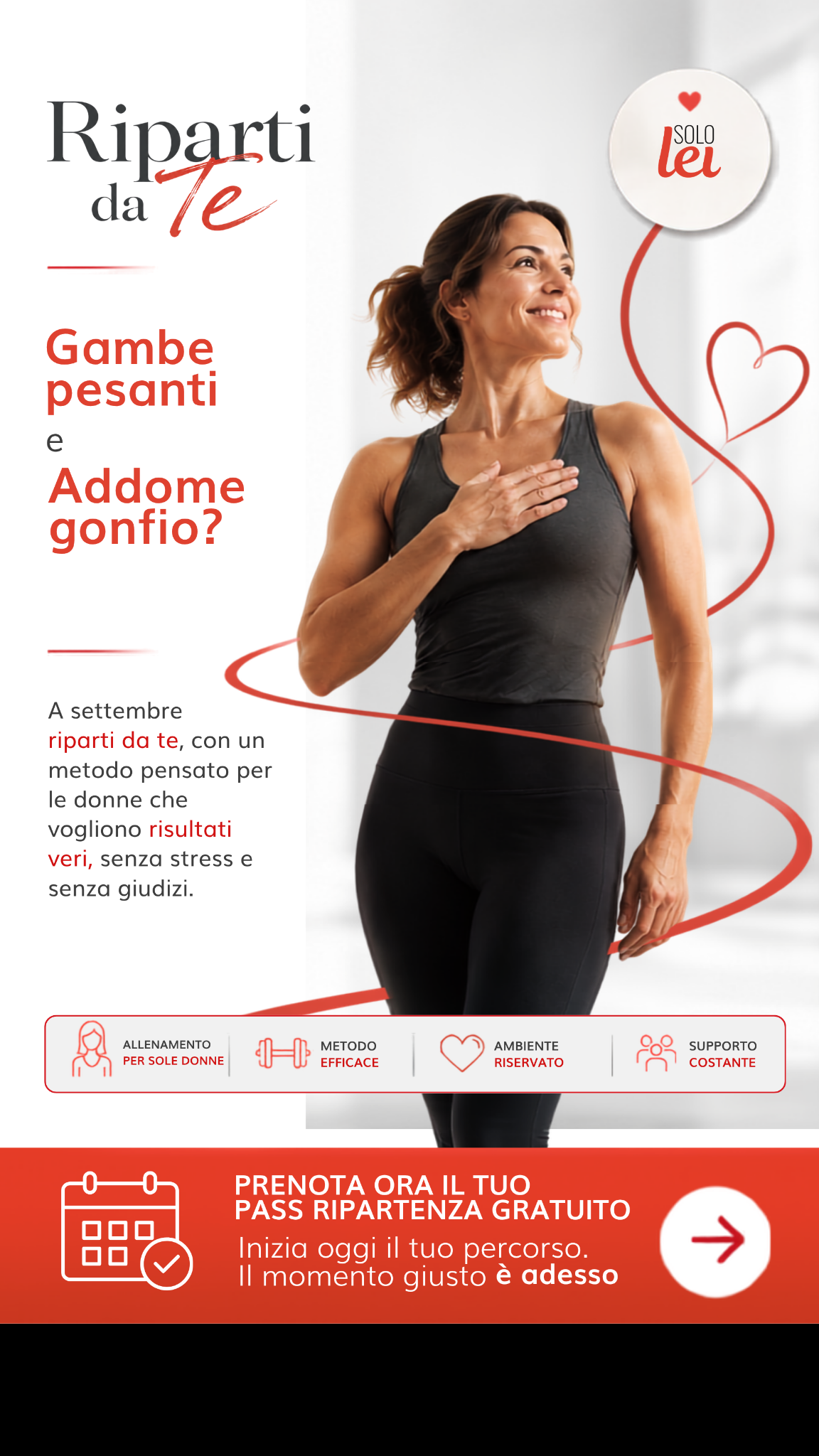 Solo Lei Fitness Facebook ad: Addome gonfio e gambe pesanti? Sblocca il tuo PASS…